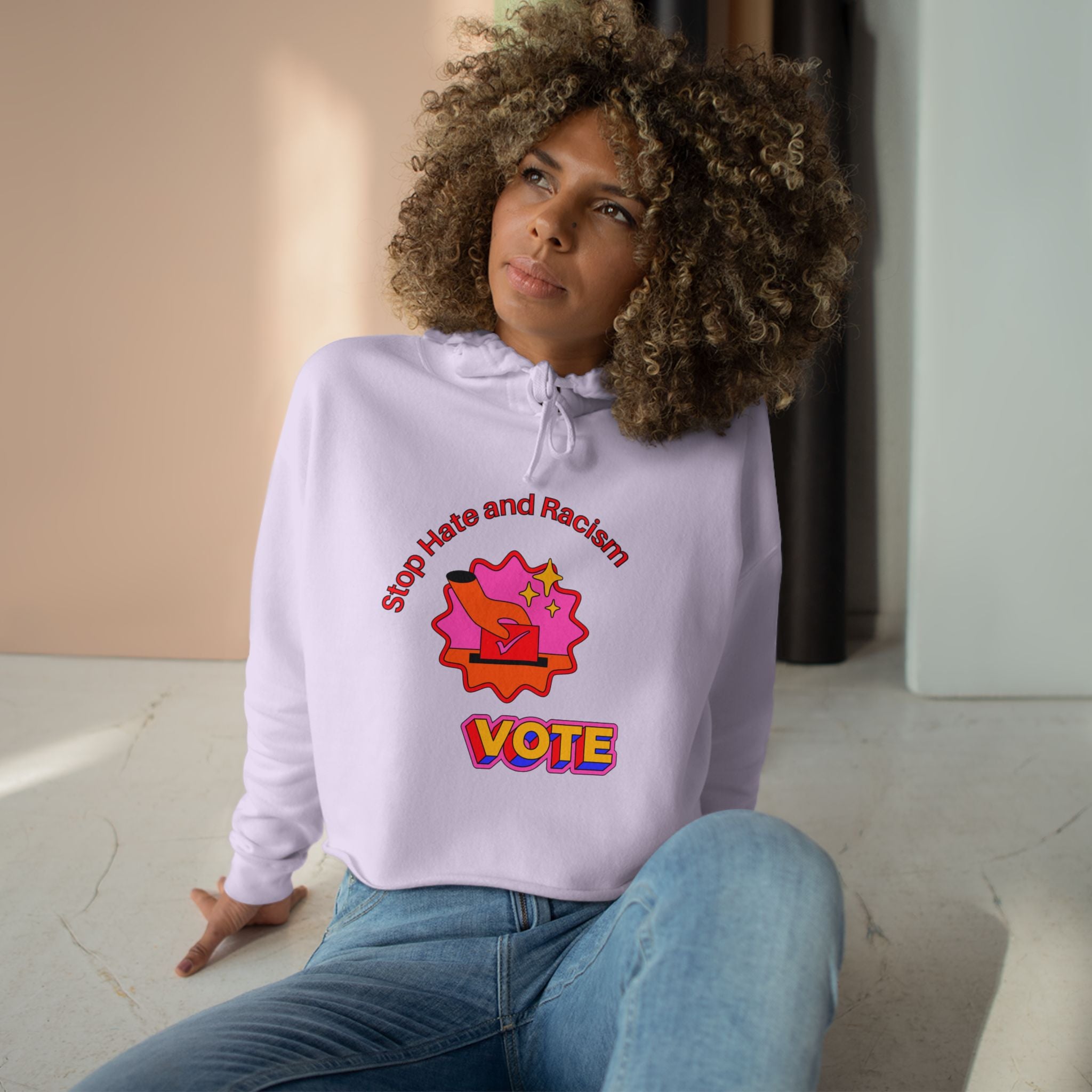 Vote Crop Hoodie — "Stop Hate and Racism" Graphic Political Hoodie