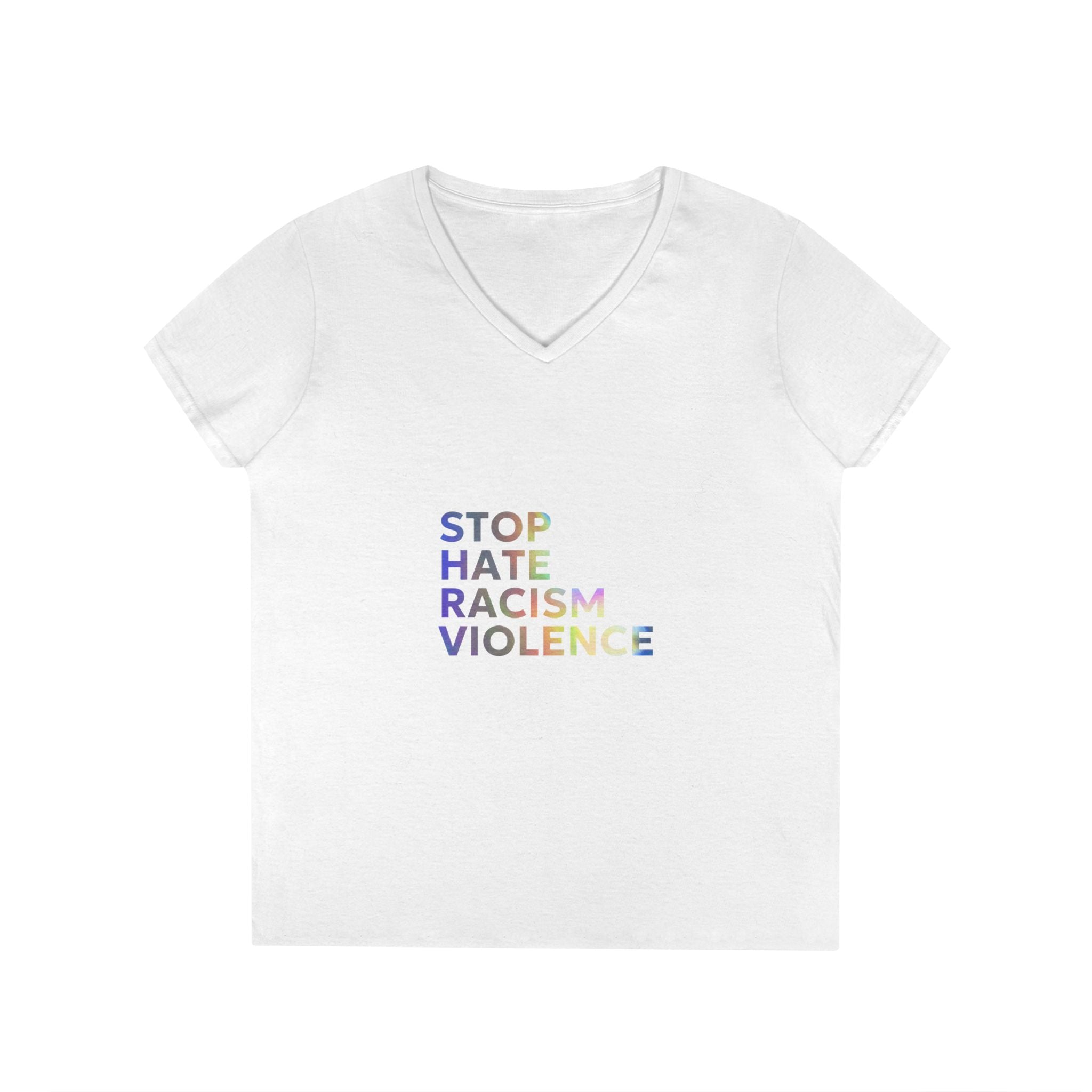 Stop Hate Racism Violence V-Neck Tee — Women’s Social Justice T-Shirt