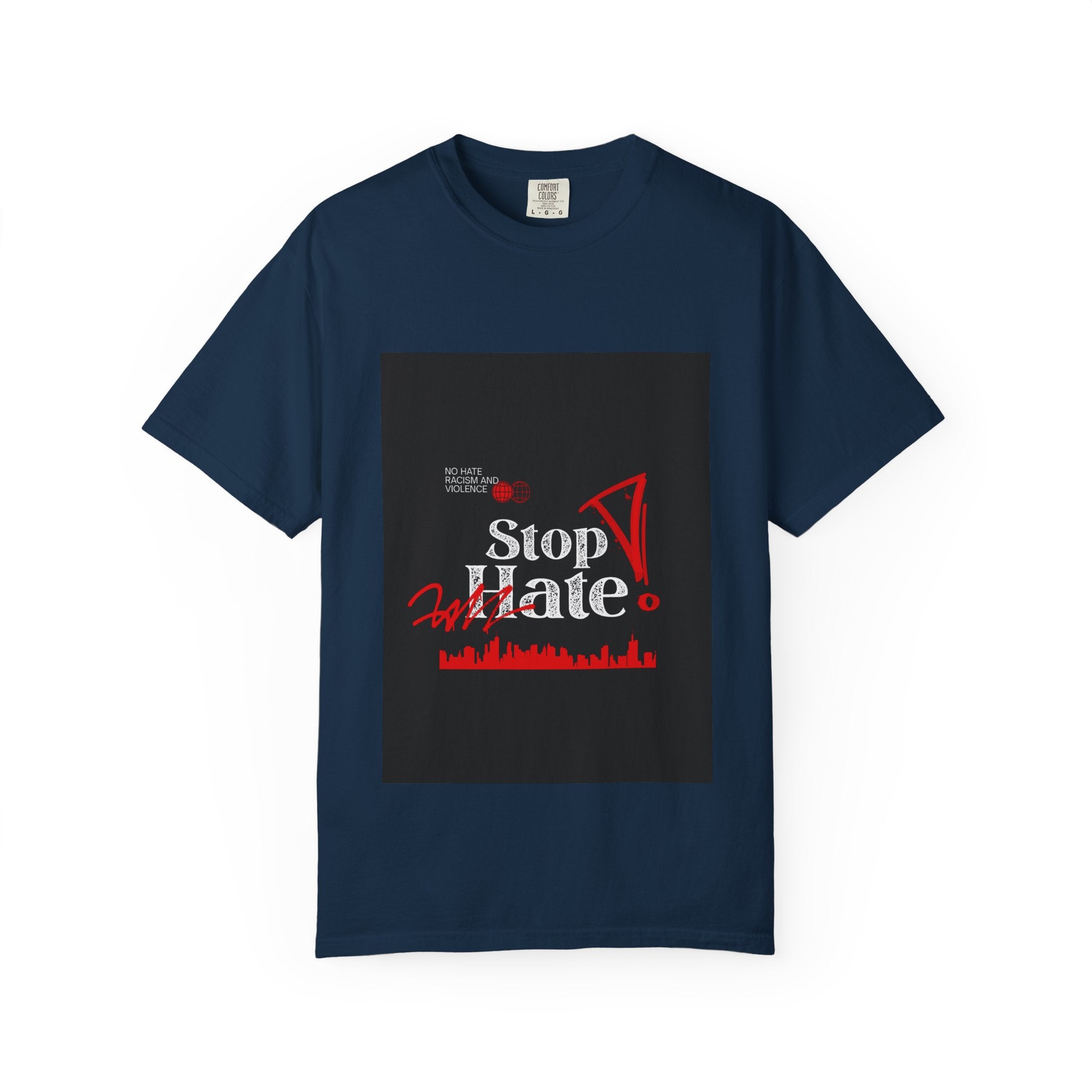 Stop Hate T-Shirt — Anti-Hate Protest Tee with Megaphone Graphic