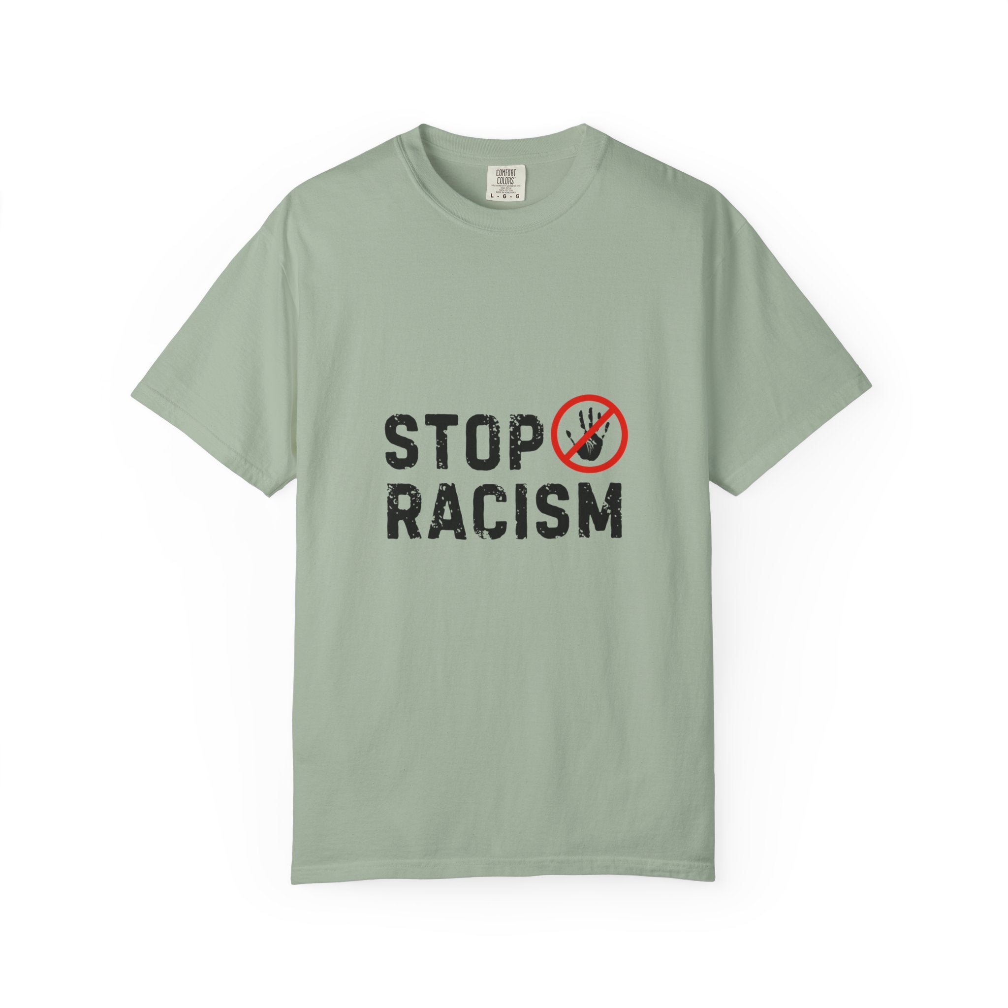 Stop Racism T-Shirt — Anti-Racism Statement Tee