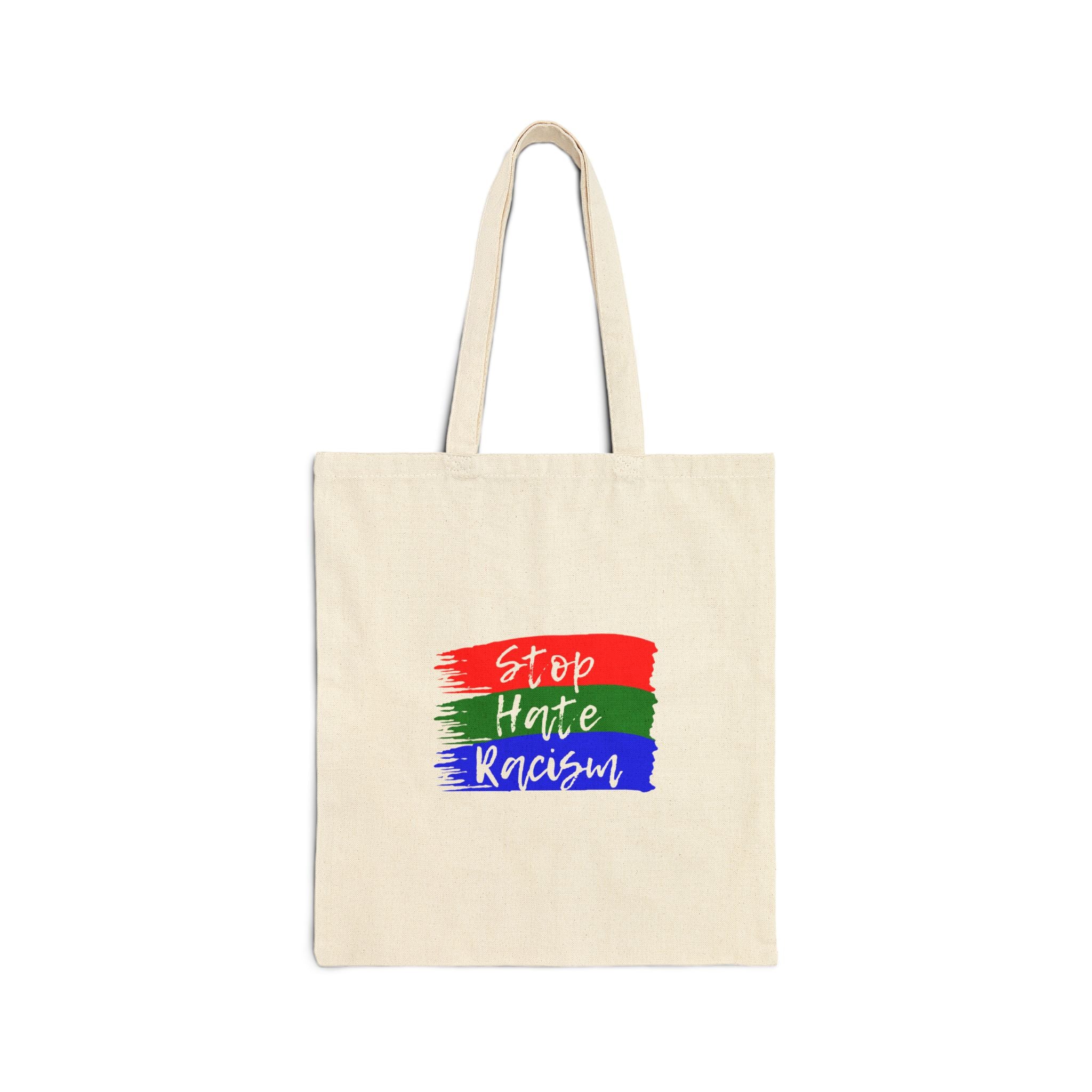 Tote Bag — “Stop Hate Racism” Canvas Tote | Anti-Racism Protest & Everyday Reusable Grocery Bag