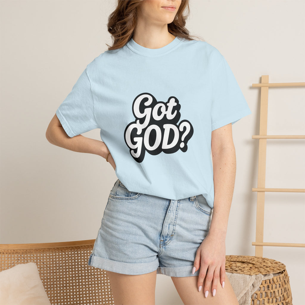 Got GOD? Graphic T-Shirt — Faith-Inspired Christian Tee