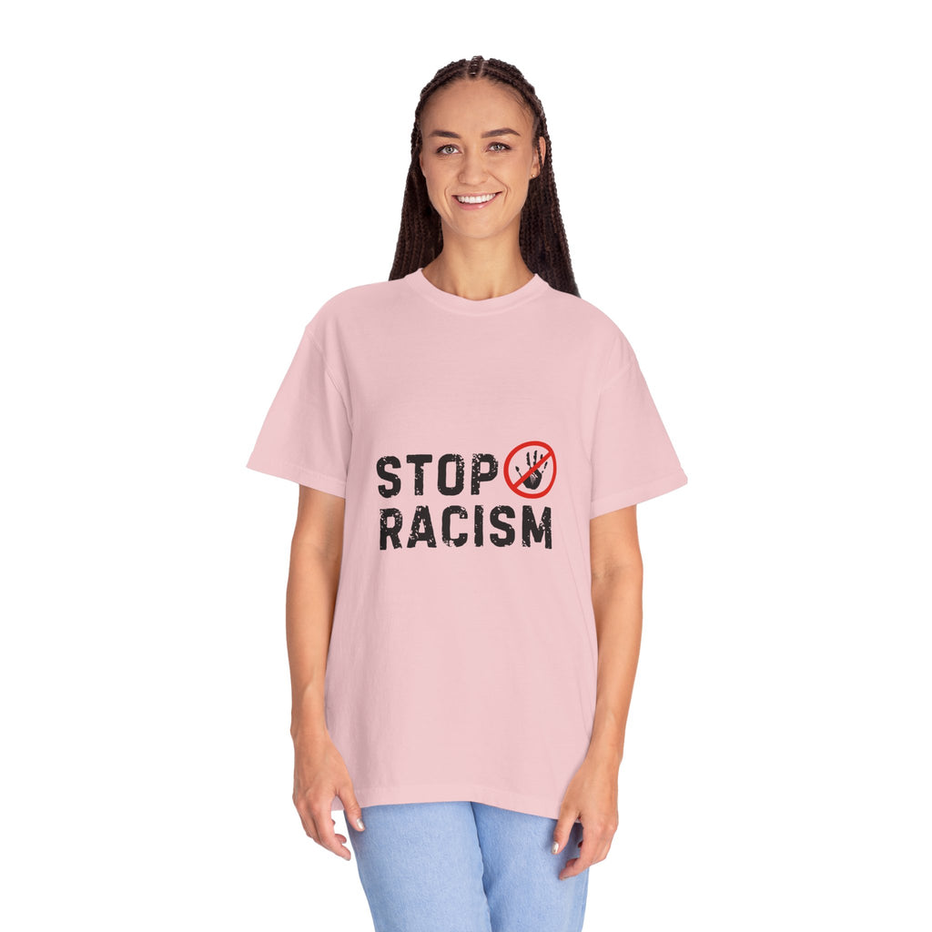Stop Racism T-Shirt — Anti-Racism Statement Tee