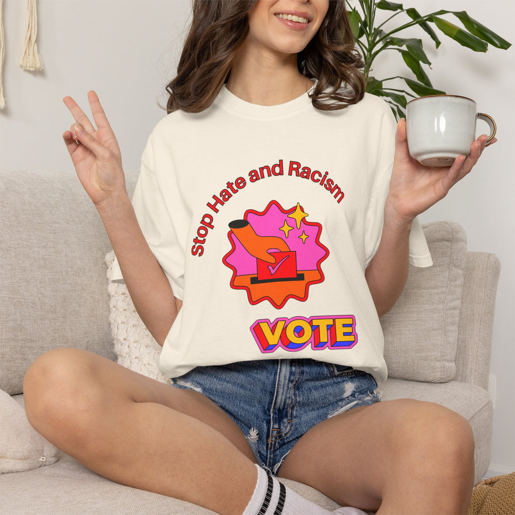Vote: Stop Hate and Racism Graphic T-Shirt