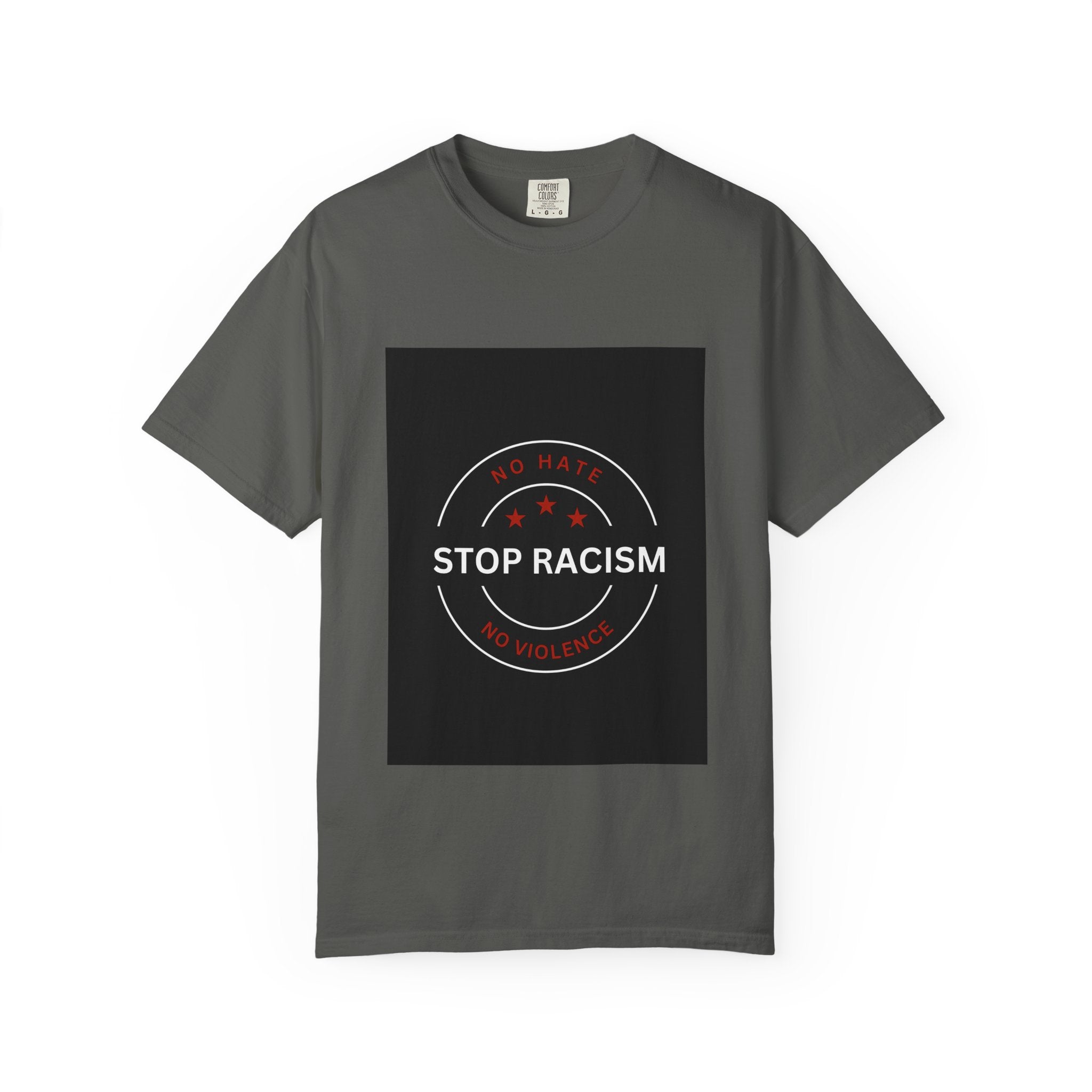 Stop Racism T-Shirt — 'No Hate No Violence' Social Justice Tee