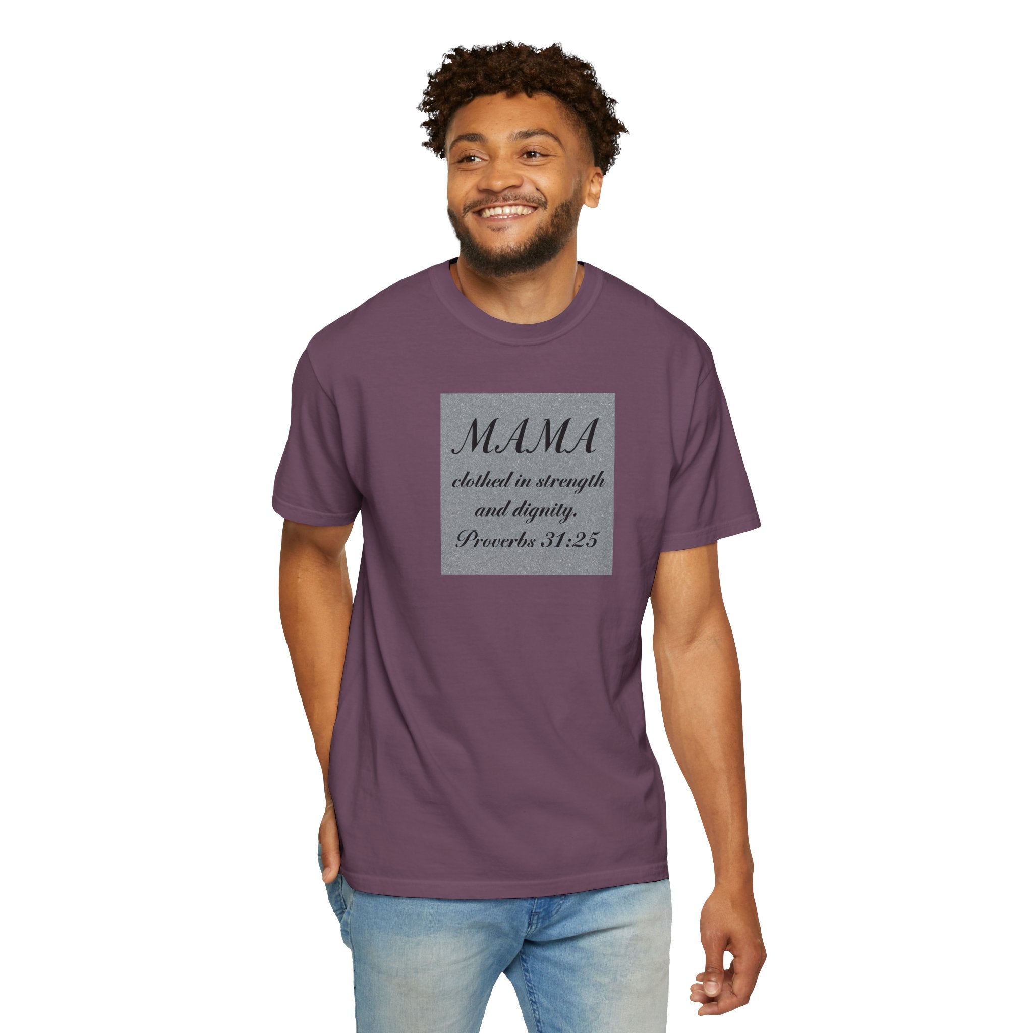 Mama Proverbs 31:25 T-Shirt — 'Clothed in Strength and Dignity' Christian Mom Tee