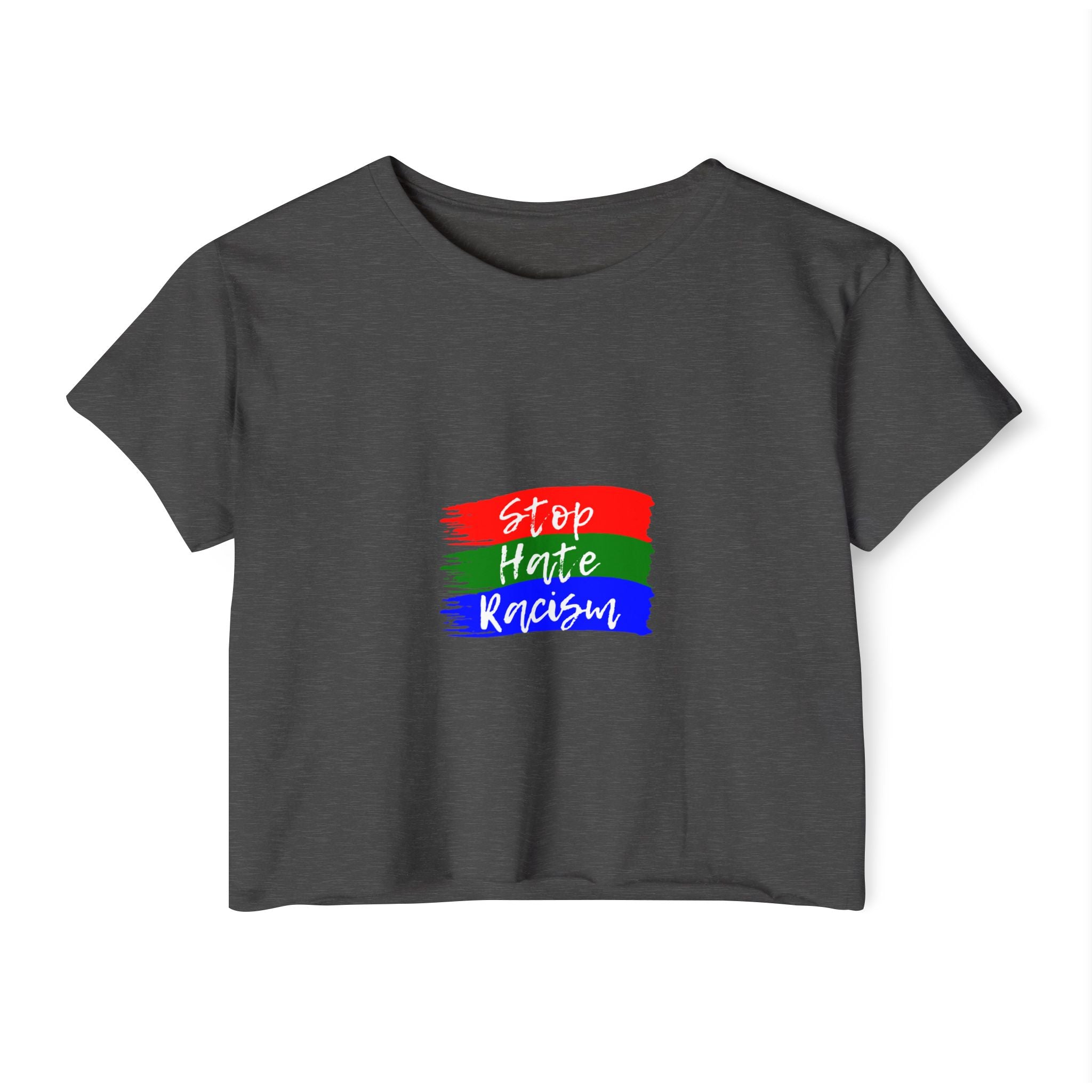 Stop Hate Racism Crop Top — Women's Activist Festival Tee