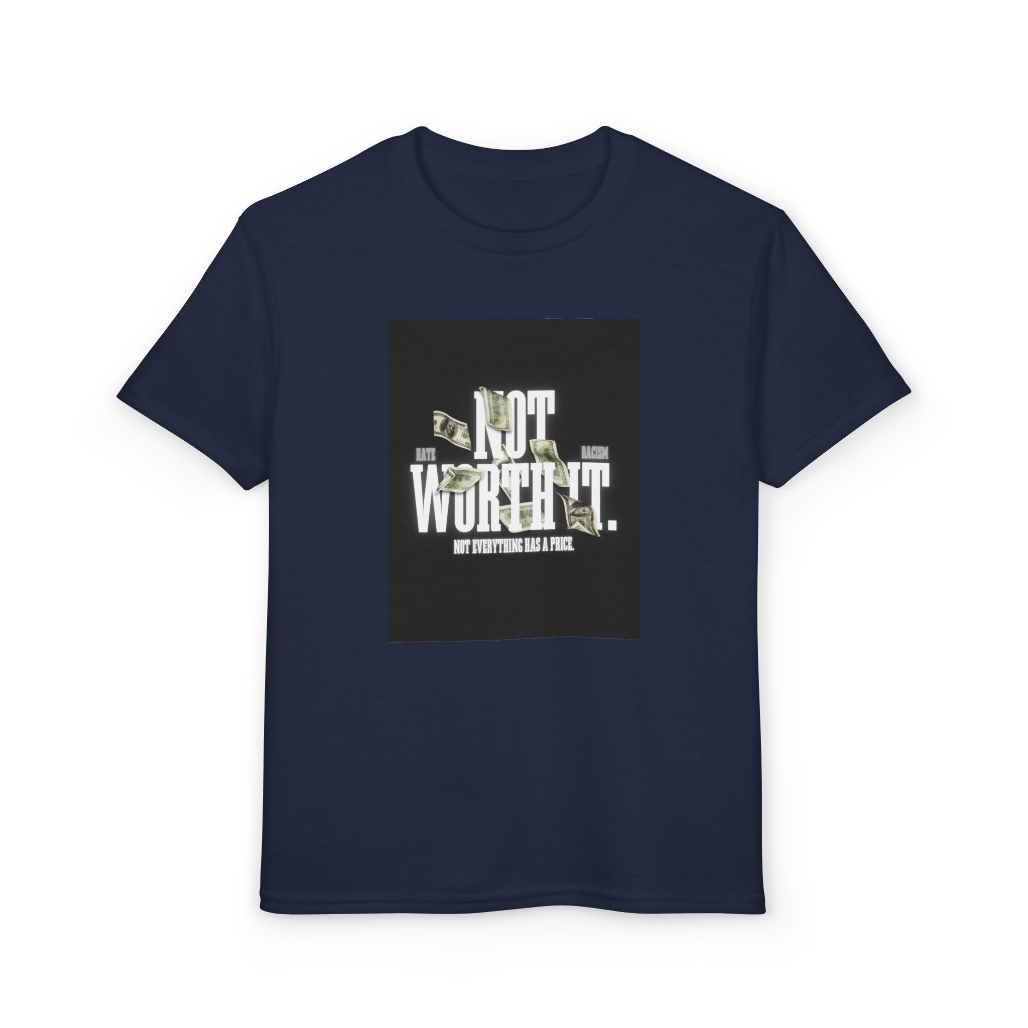 Youth T-Shirt — "Not Worth It"