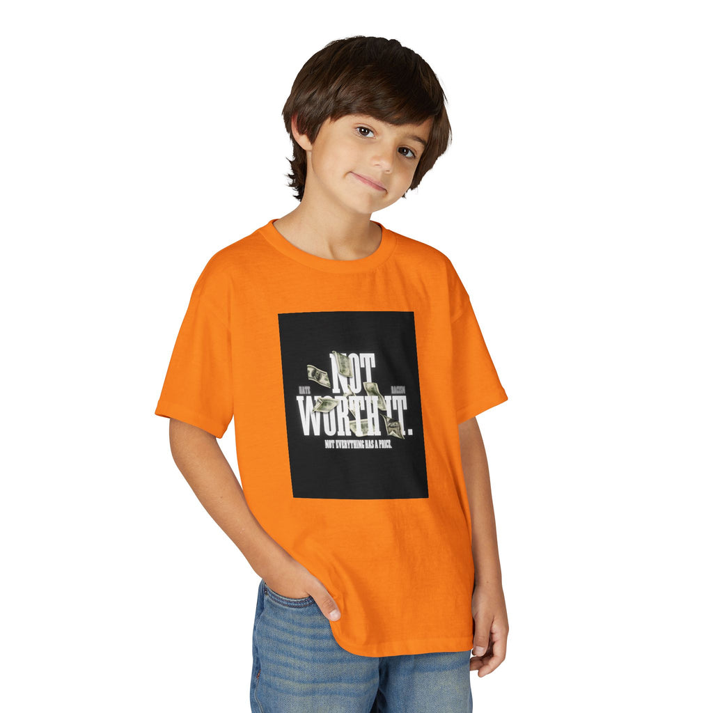 Youth T-Shirt — "Not Worth It"