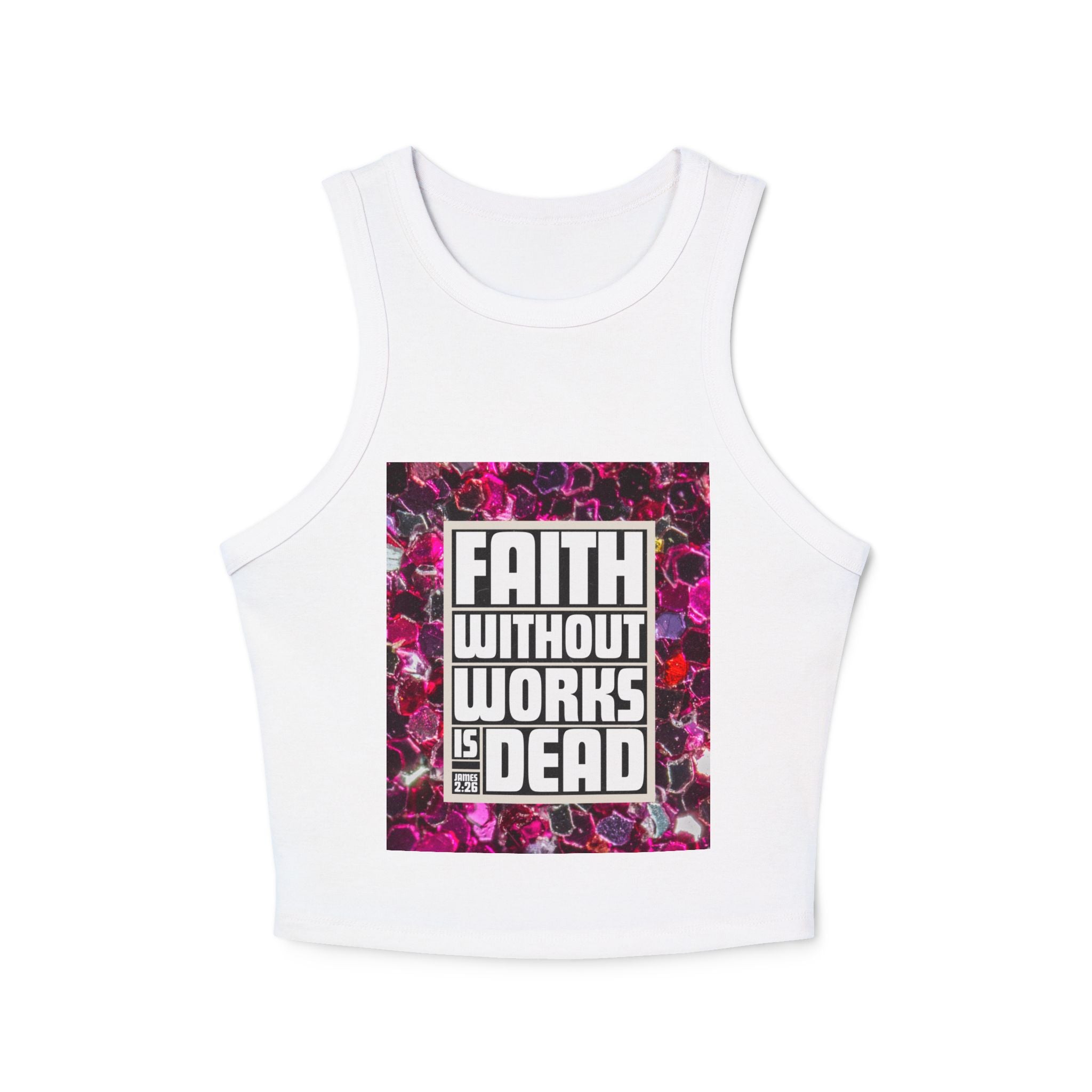 Faith Without Works Is Dead Tank Top — Women's Spiritual Graphic Crop Tank