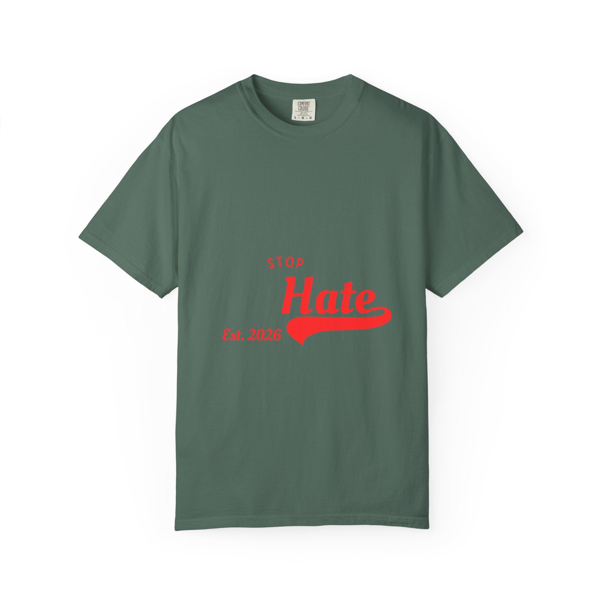Stop Hate T-Shirt — Retro Script 'Est. 2026' Anti-Hate Graphic Tee