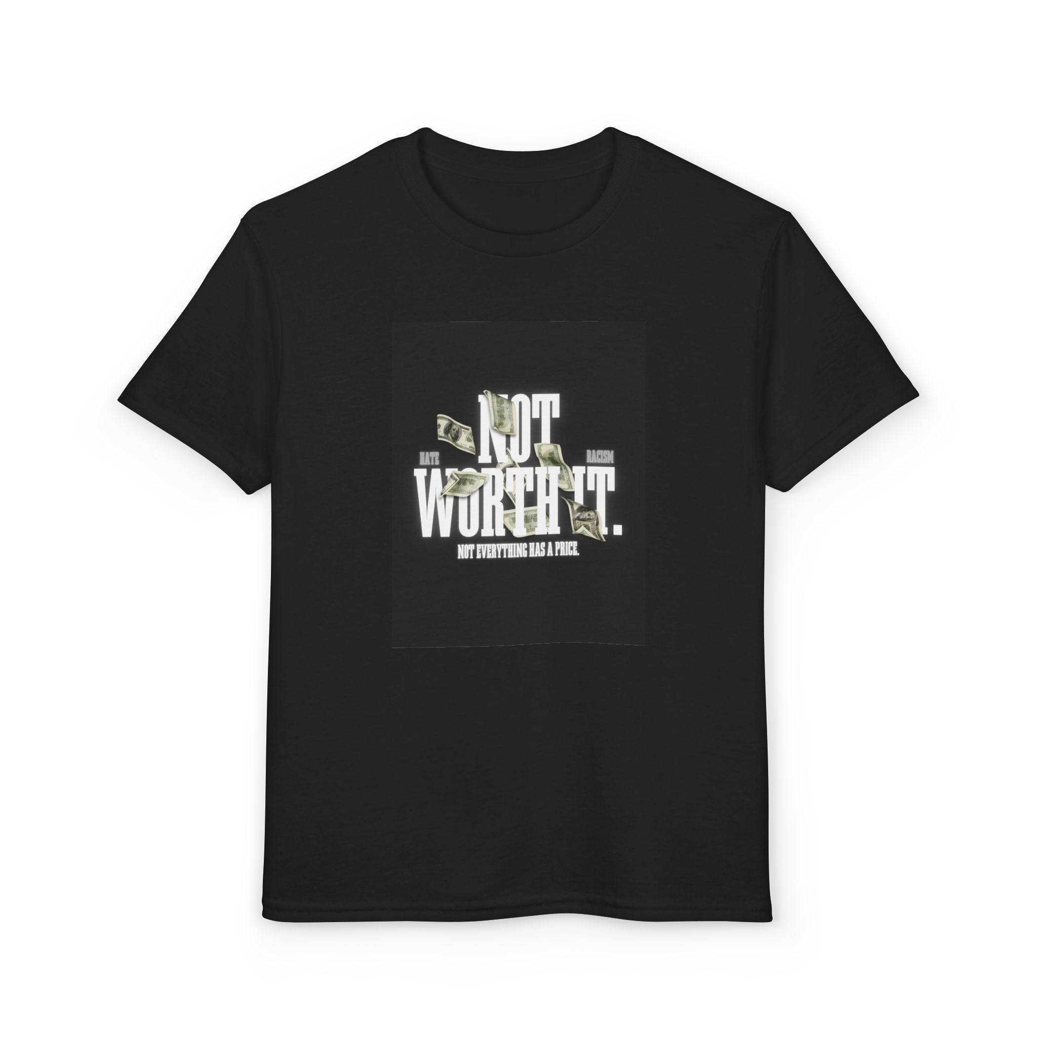 Youth T-Shirt — "Not Worth It"
