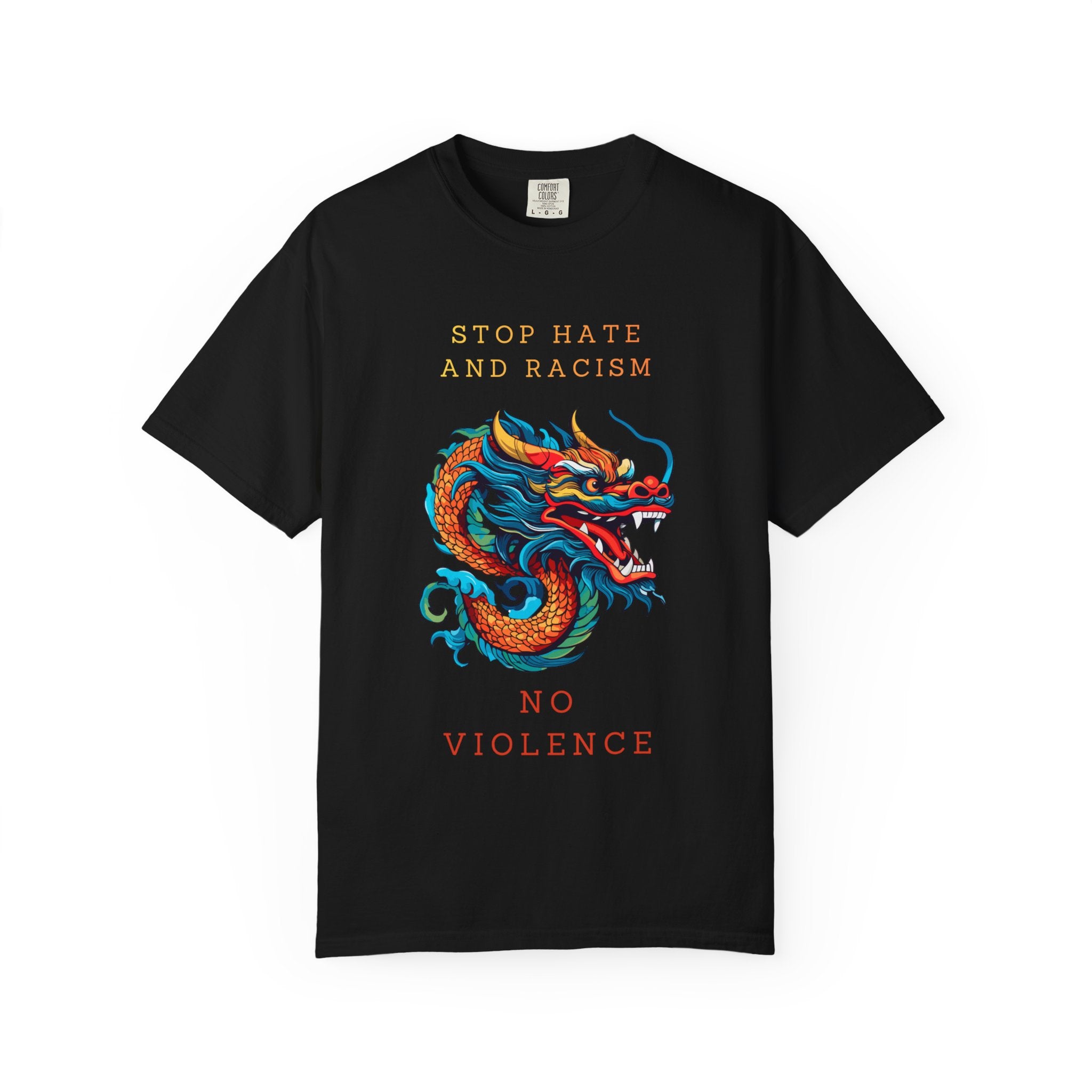 T-Shirt — 'Stop Hate and Racism, No Violence' Dragon Graphic Tee