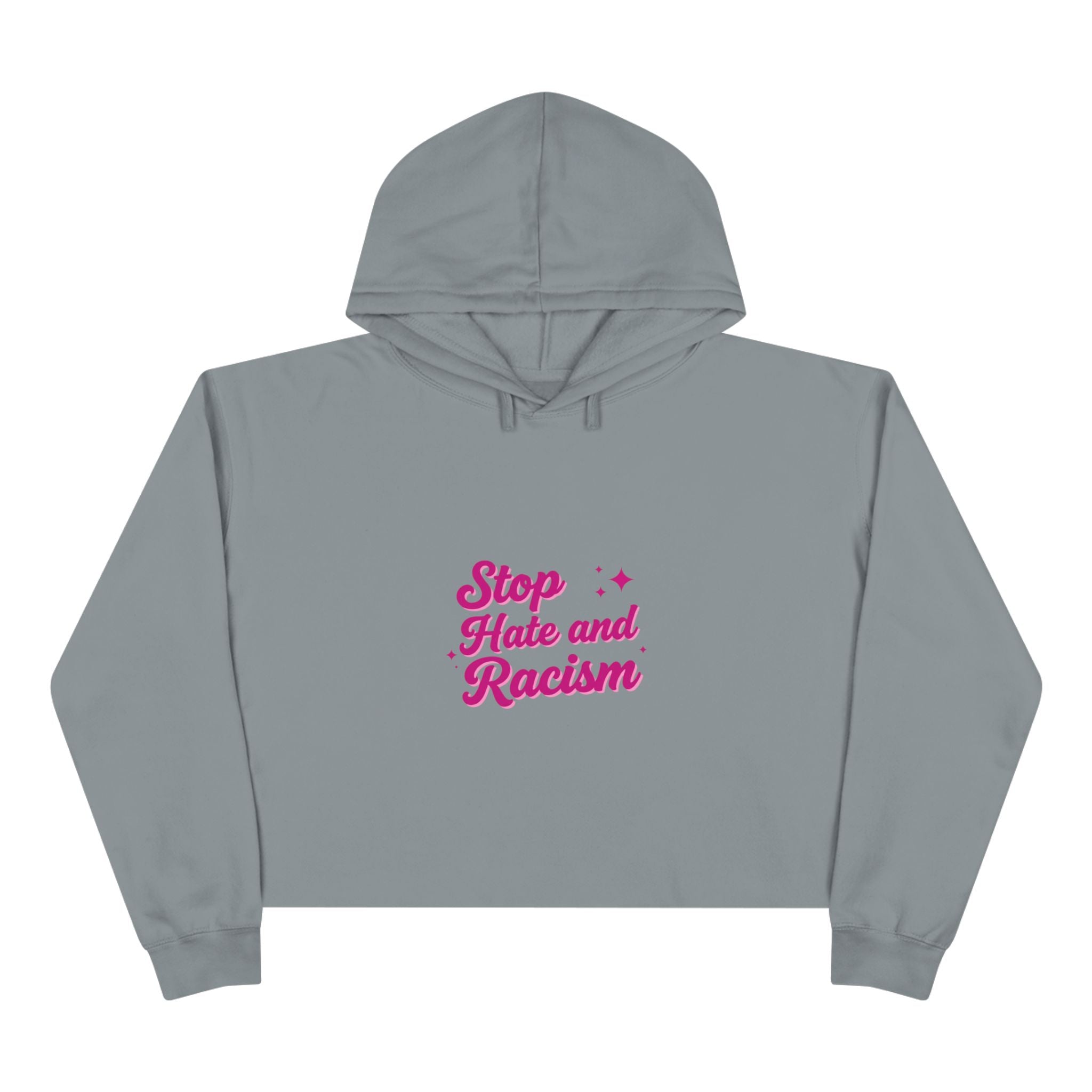 Stop Hate and Racism Crop Hoodie — Women’s Activist Graphic Hoodie
