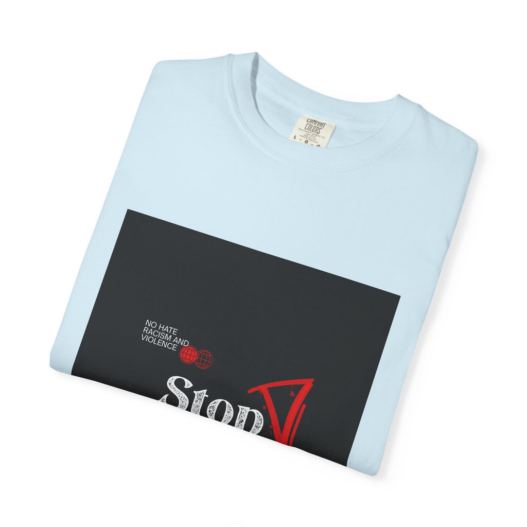 Stop Hate T-Shirt — Anti-Hate Protest Tee with Megaphone Graphic