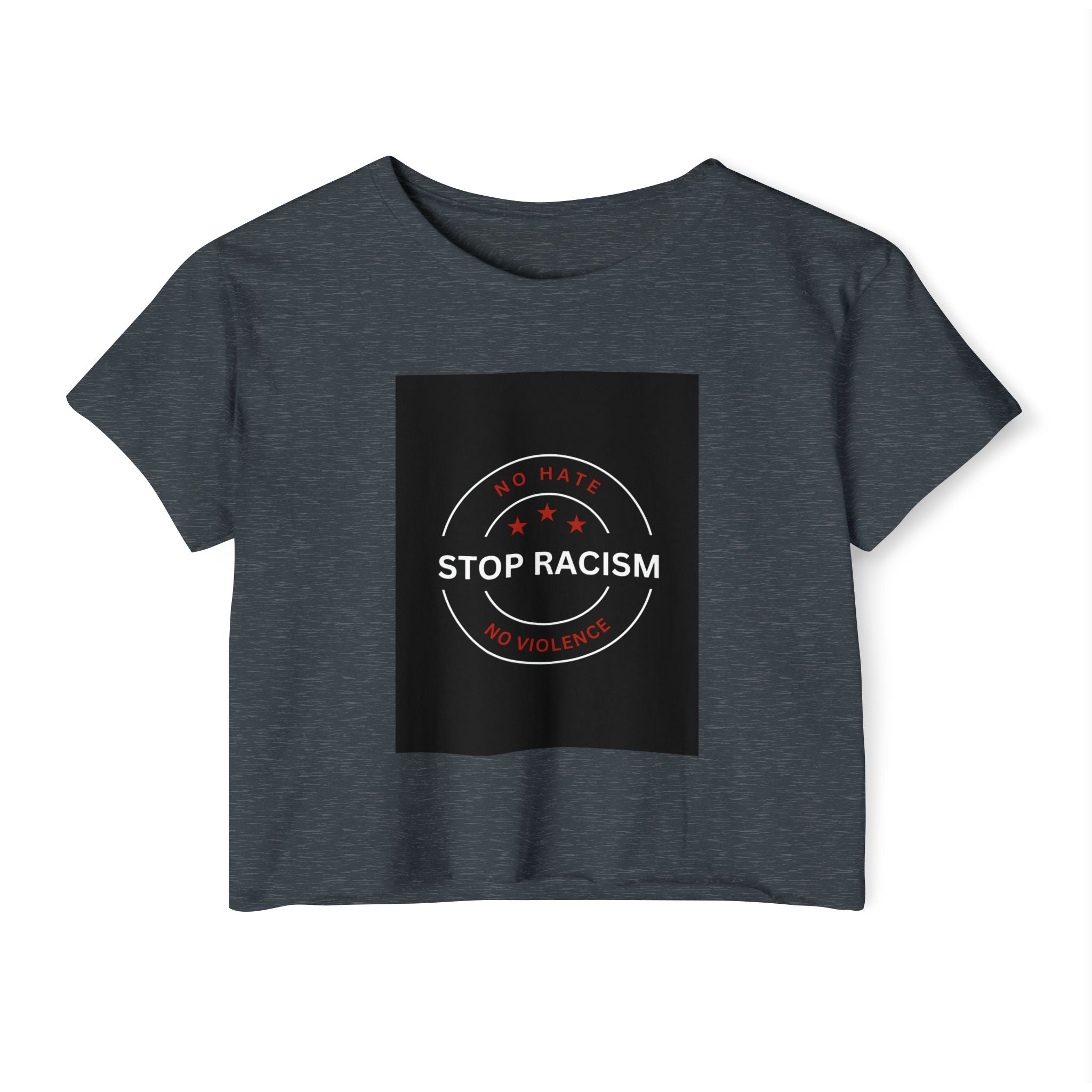 Stop Racism Crop Top — Anti-Racism Statement Women's Festival Tee
