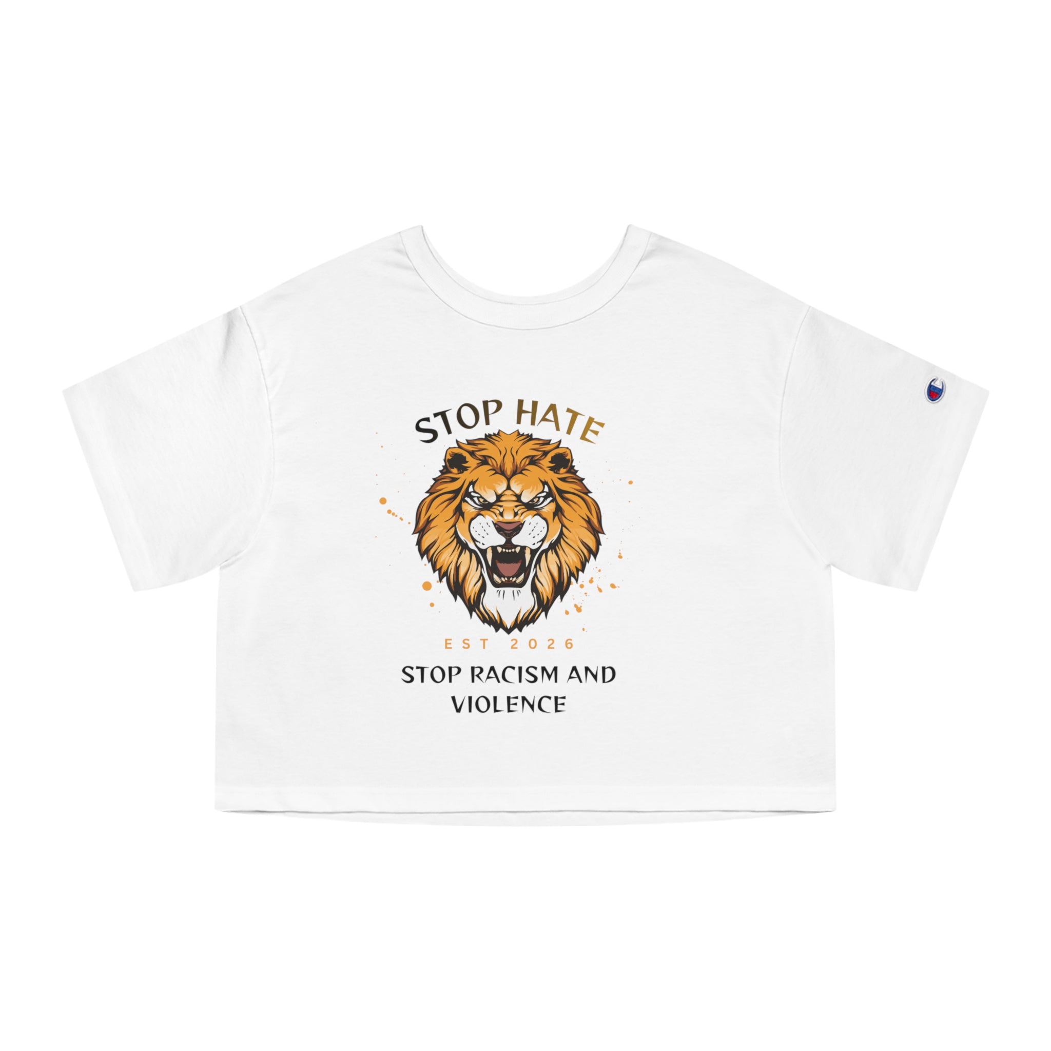 Stop Hate Lion Crop Tee — "Stop Racism and Violence" Graphic T‑Shirt