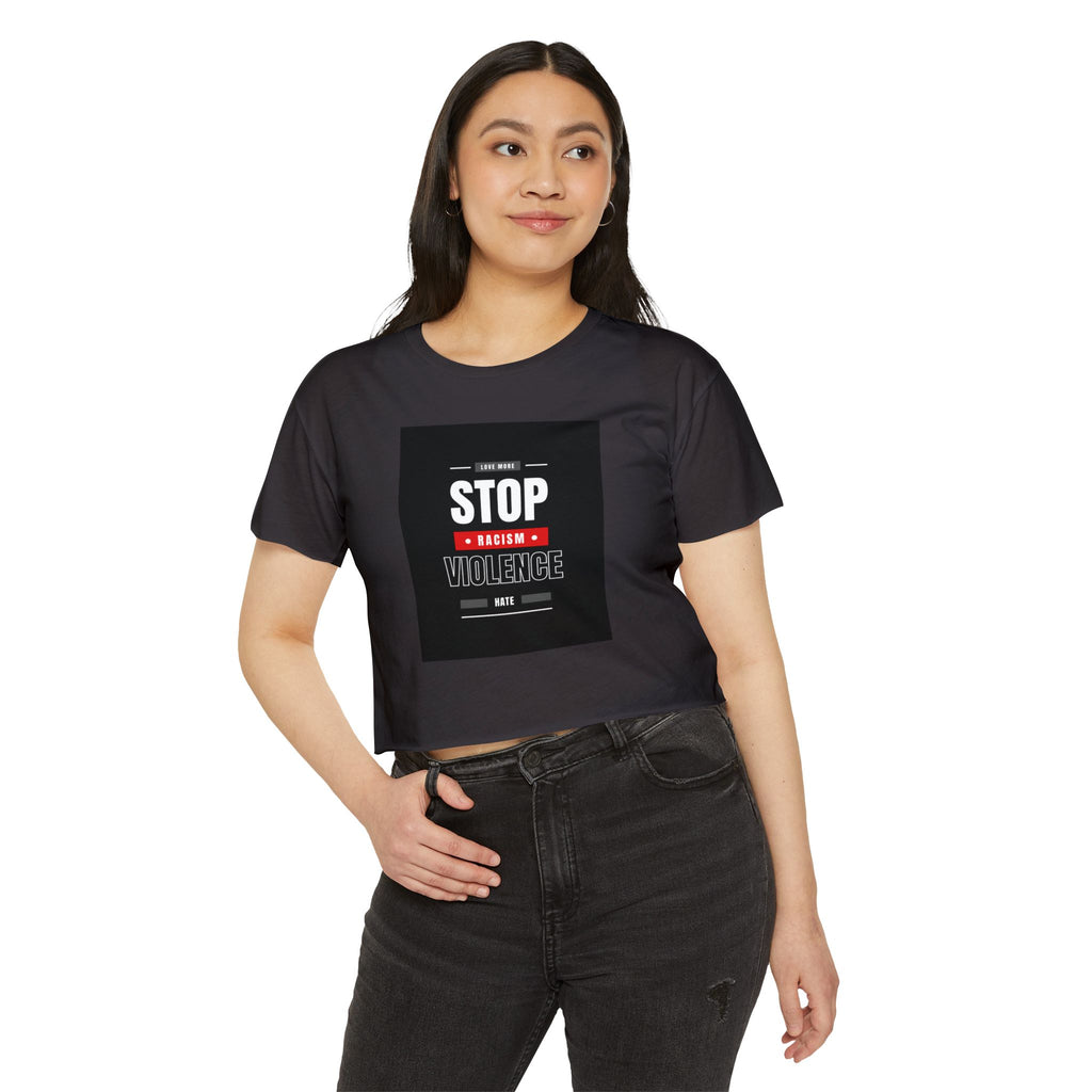 Stop Racism Stop Violence Crop Top — Women's Protest Festival Tee
