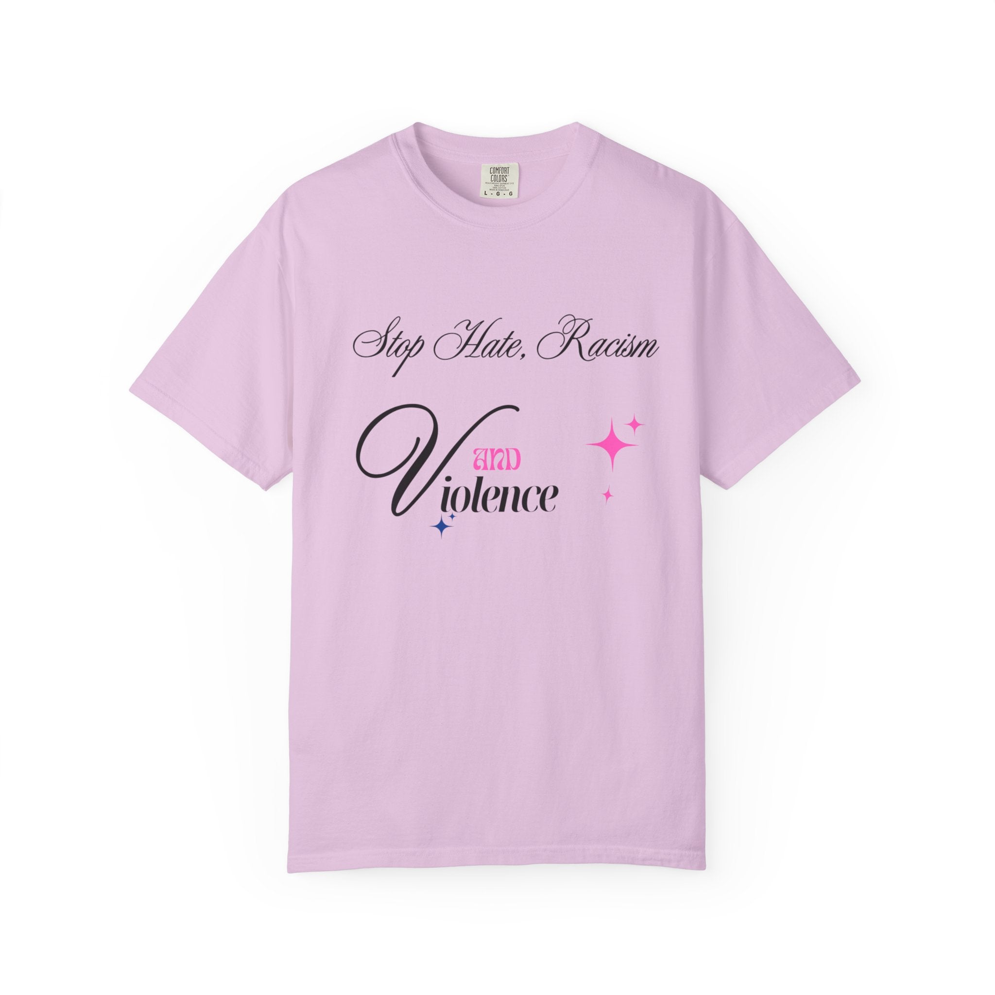 Stop Hate, Racism and Violence T-Shirt – Anti-Racism Awareness Tee