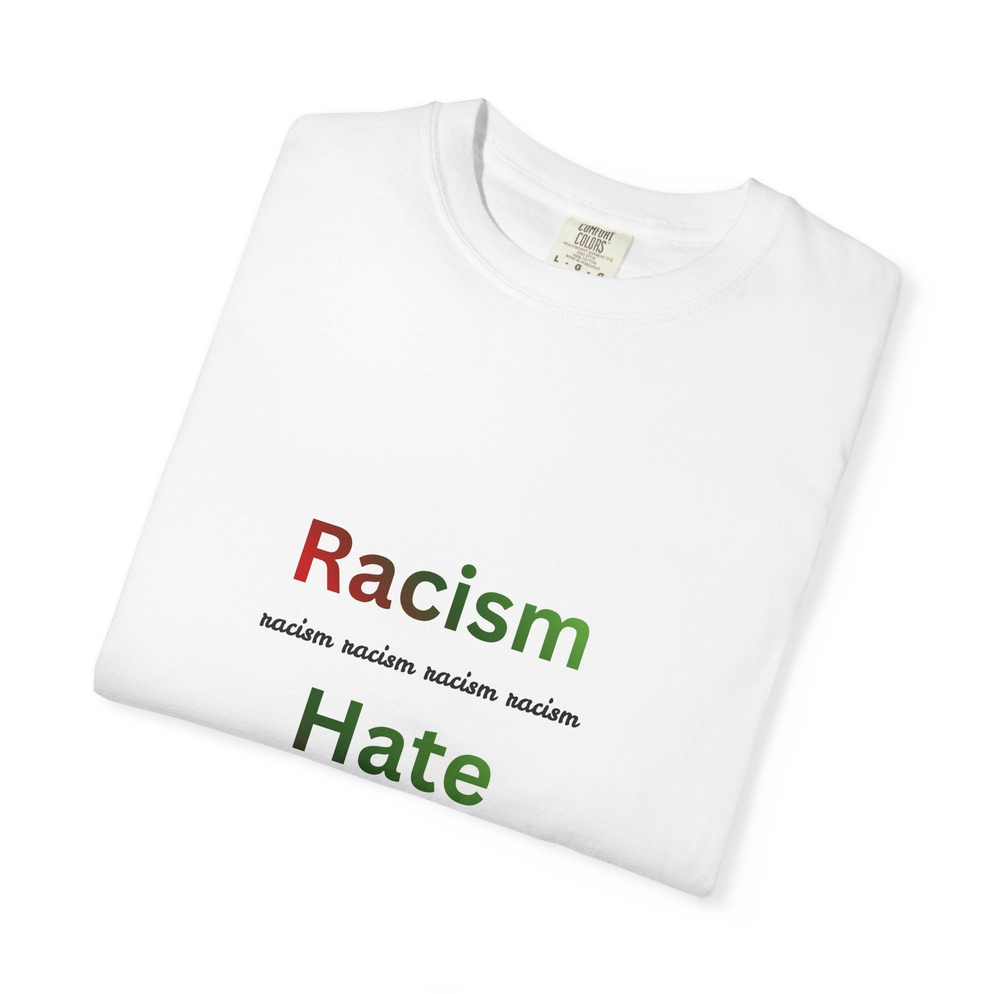 Christian Message T-Shirt — 'Racism Hate Violence' Anti-Hate Tee with John 14:6 Back Quote