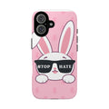 Phone Case — Pink 'Stop Hate' Bunny Protective Tough Case