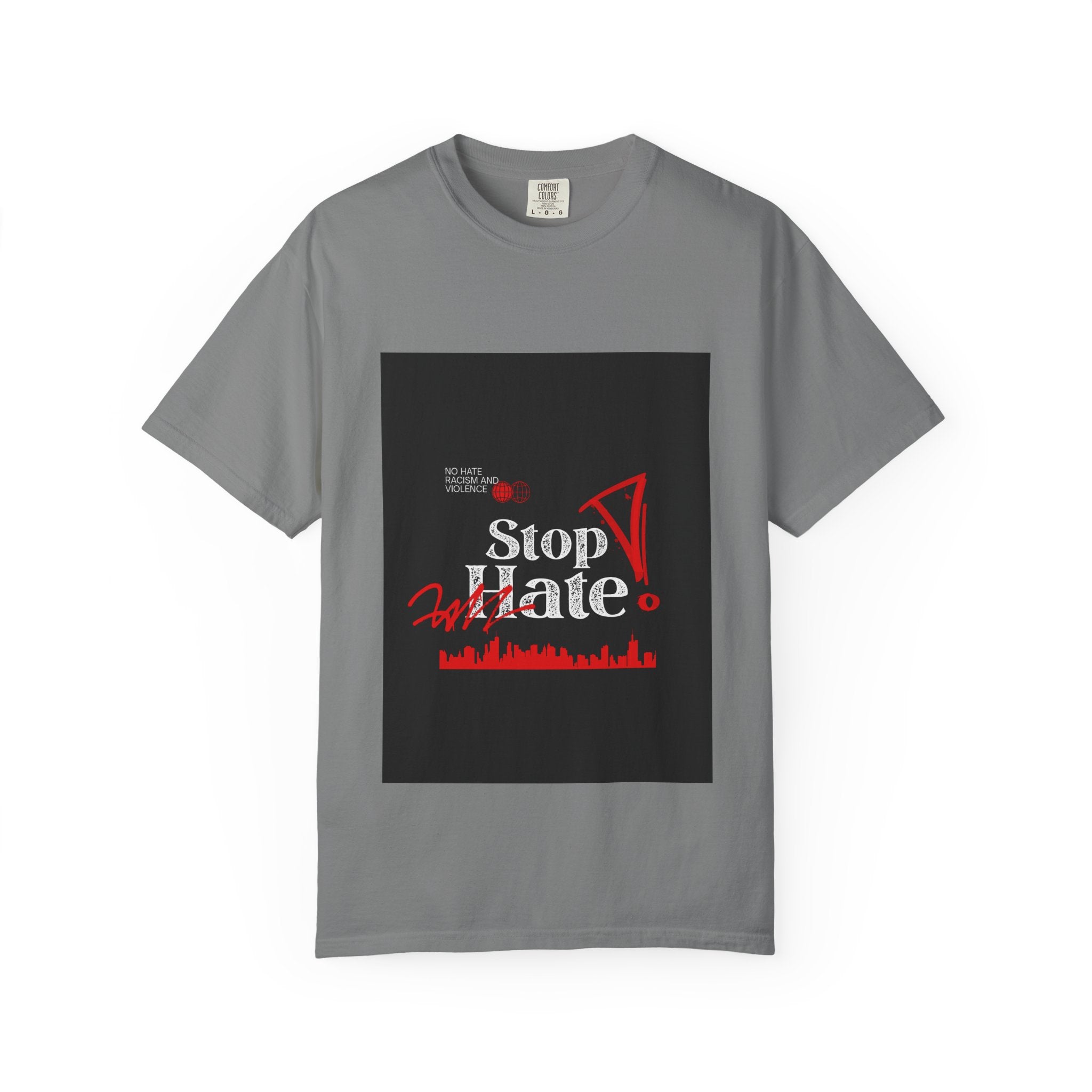Stop Hate T-Shirt — Anti-Hate Protest Tee with Megaphone Graphic