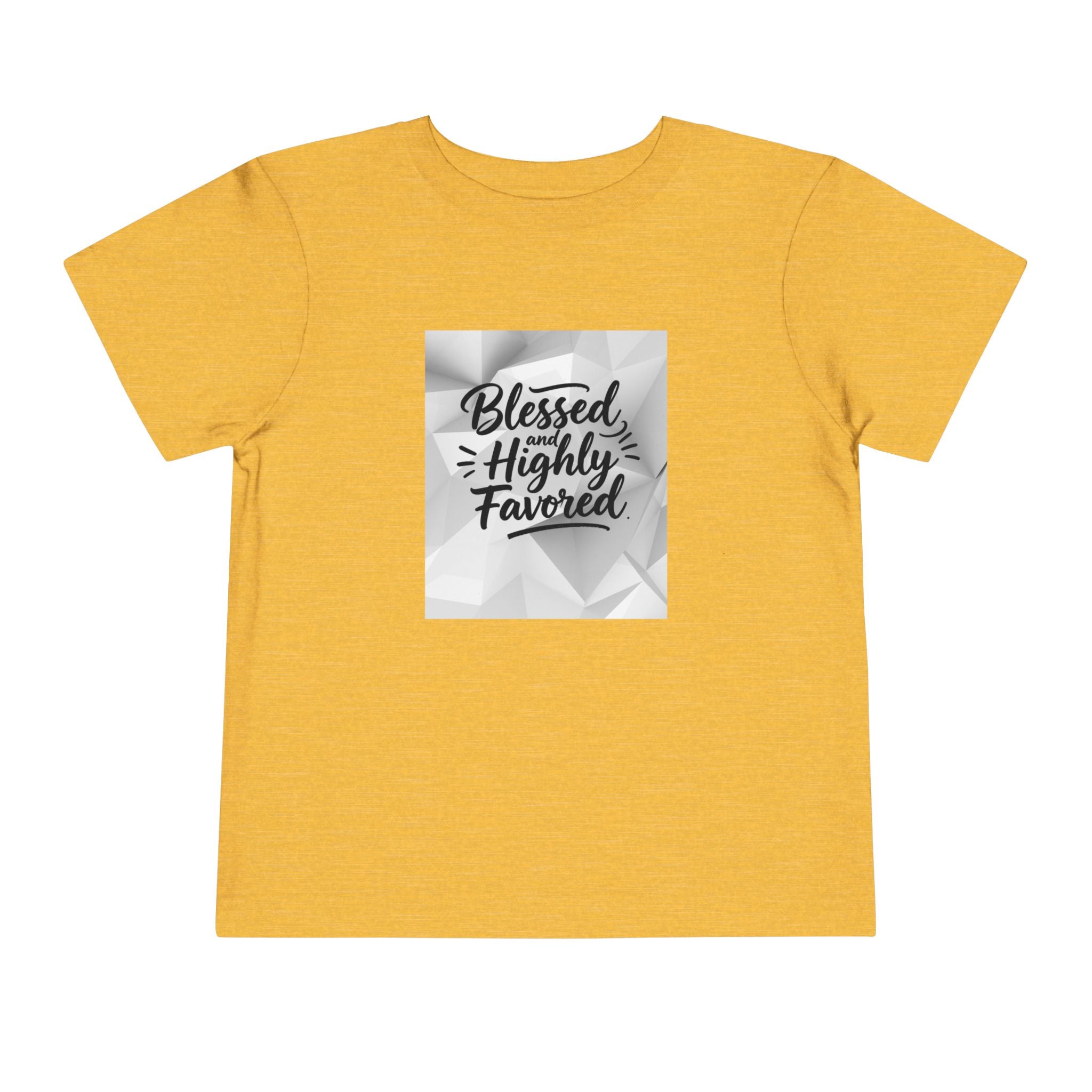 Blessed and Highly Favored Toddler Tee