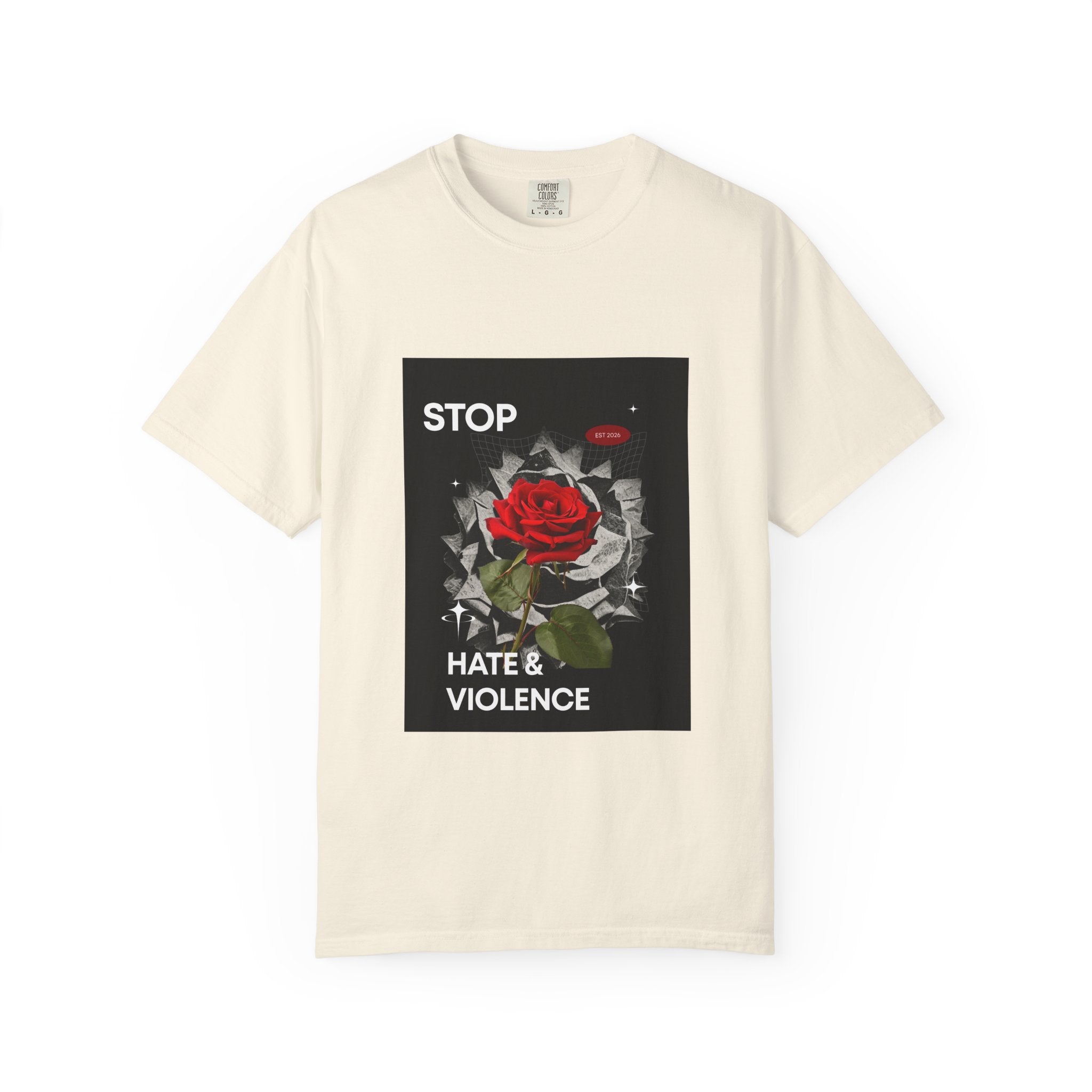 Stop Hate & Violence T-Shirt — Rose Protest Graphic Tee