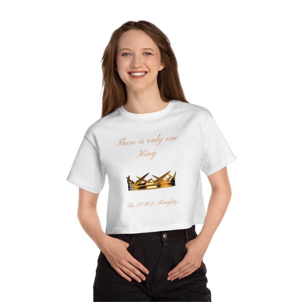 Cropped T-Shirt “There Is Only One King” Gold Crown Graphic