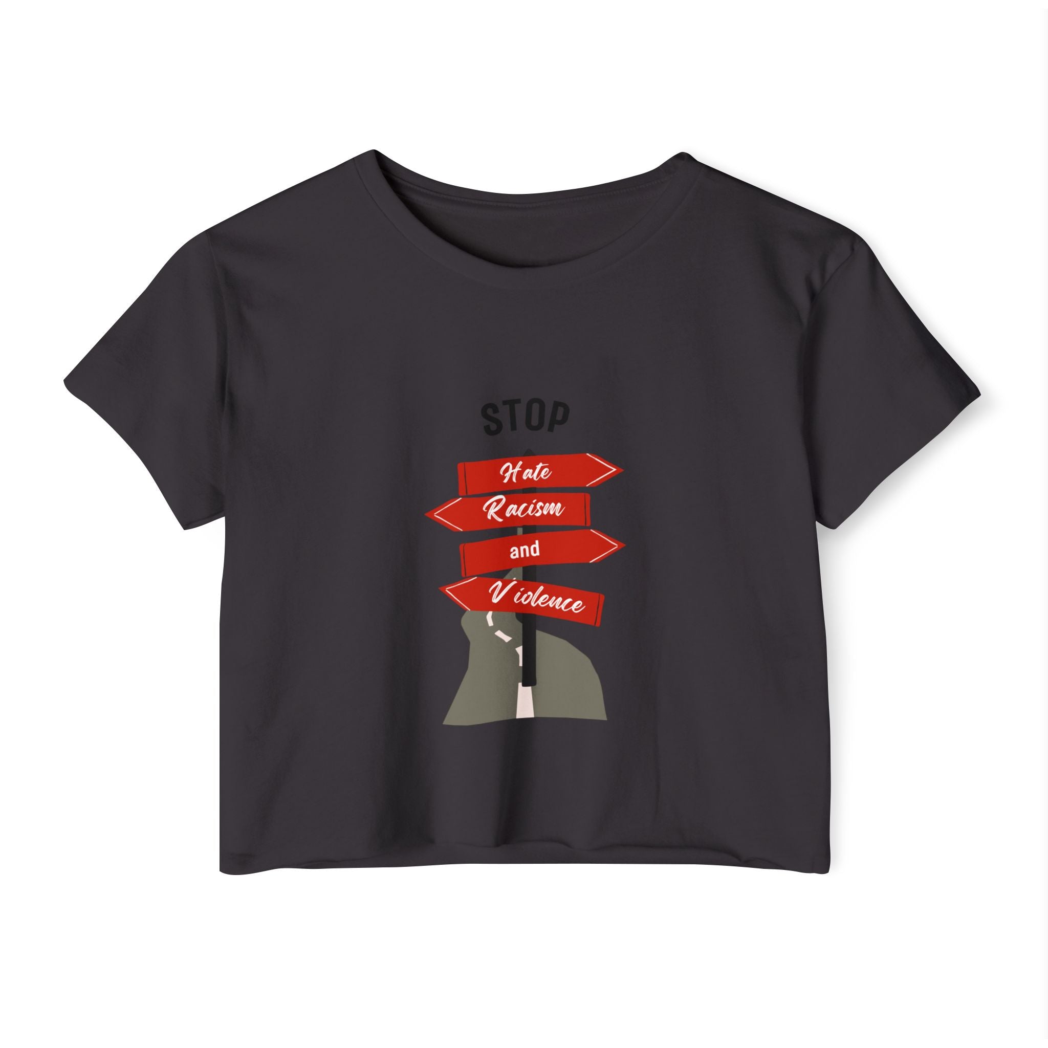 Stop Hate Racism and Violence Crop Top — Women's Activist Festival Tee