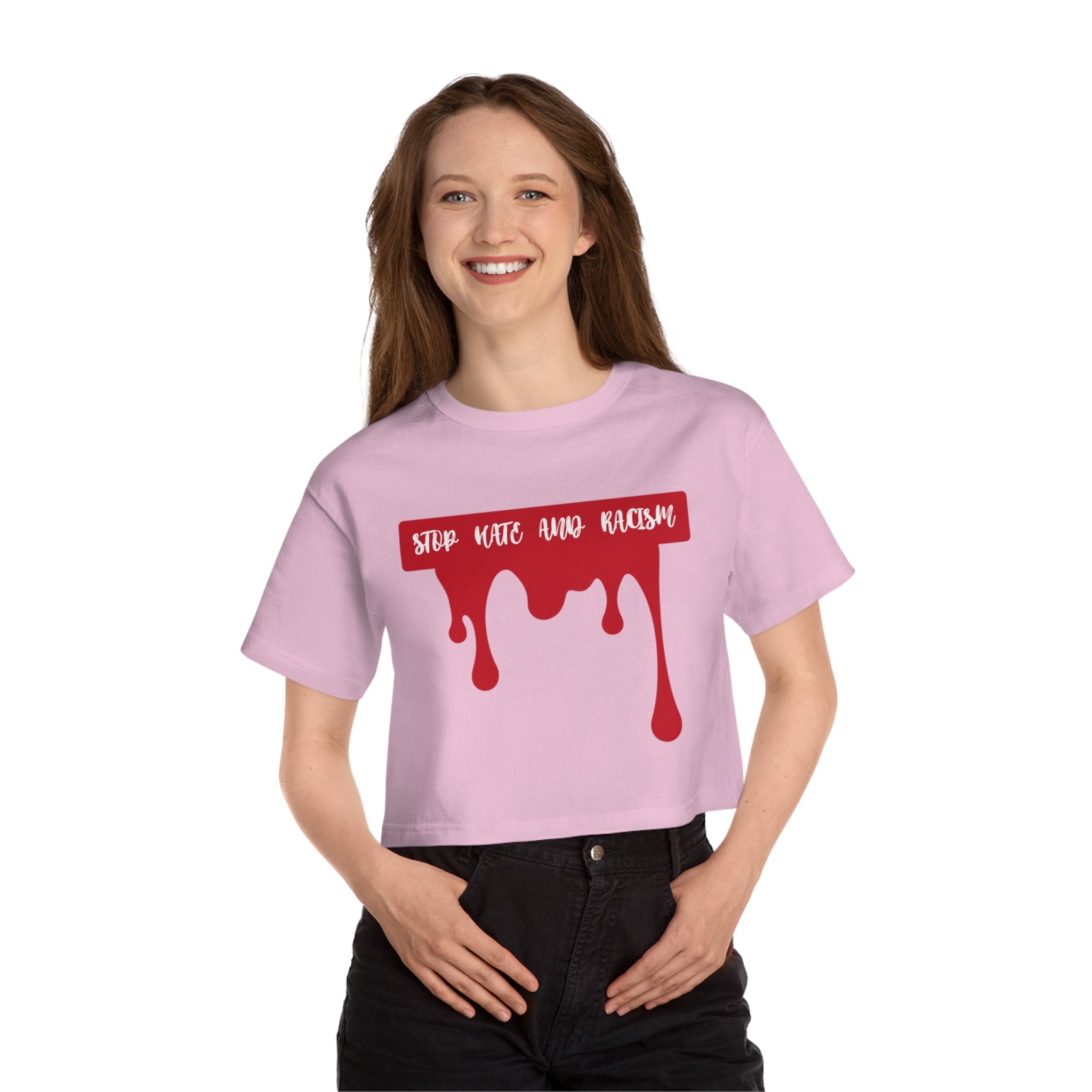 Anti-Racism Drip Crop Tee — "Stop Hate and Racism" Champion Women's Cropped T-Shirt