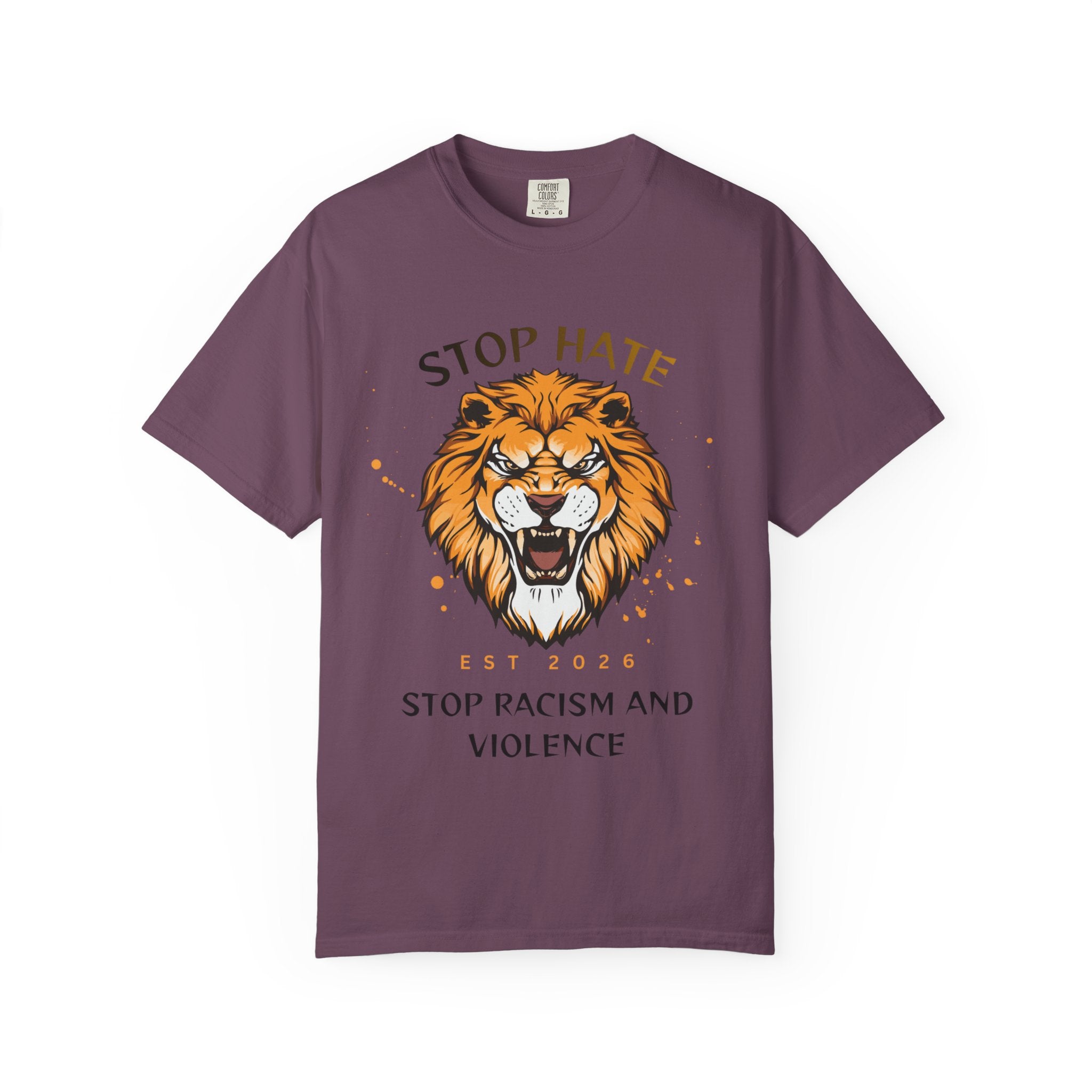 Stop Hate Lion T-Shirt — "Stop Racism and Violence" Statement Tee