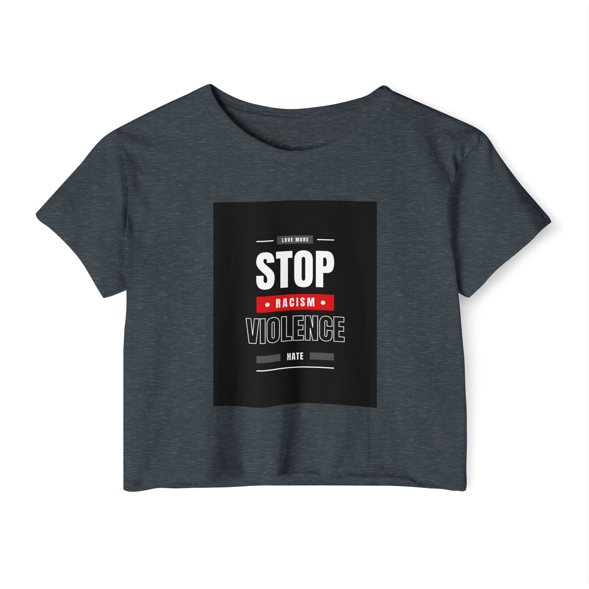 Stop Racism Stop Violence Crop Top — Women's Protest Festival Tee