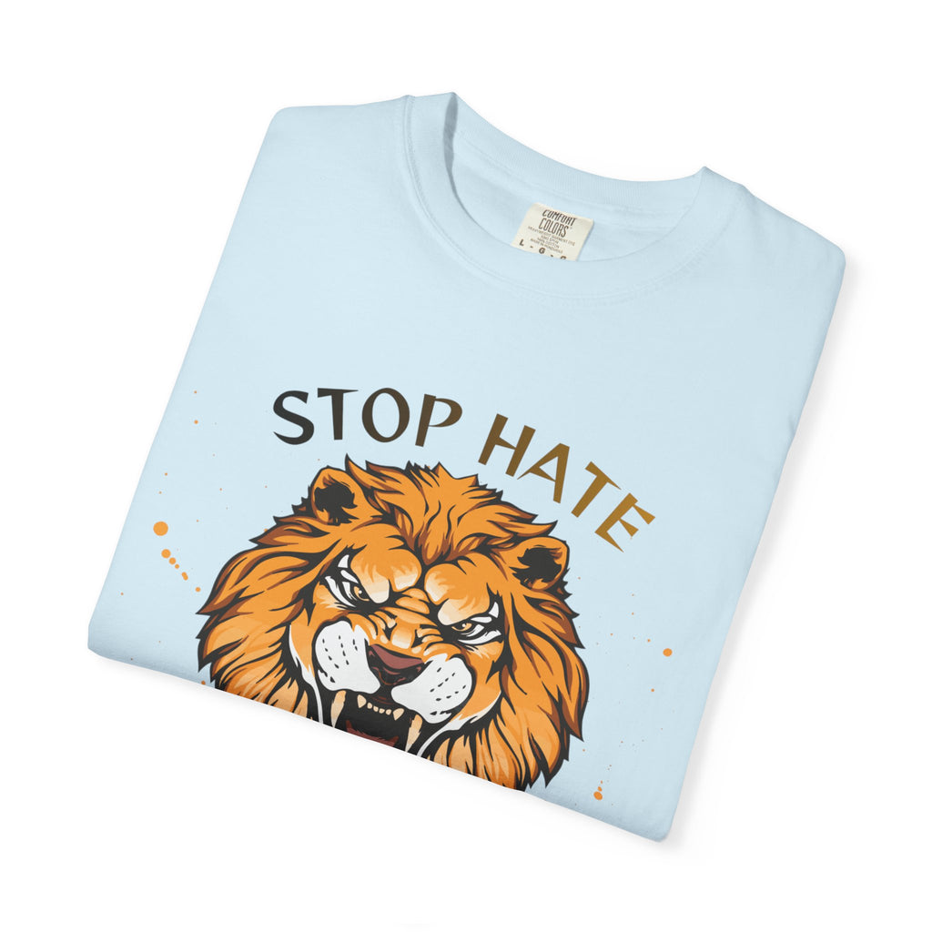 Stop Hate Lion T-Shirt — "Stop Racism and Violence" Statement Tee