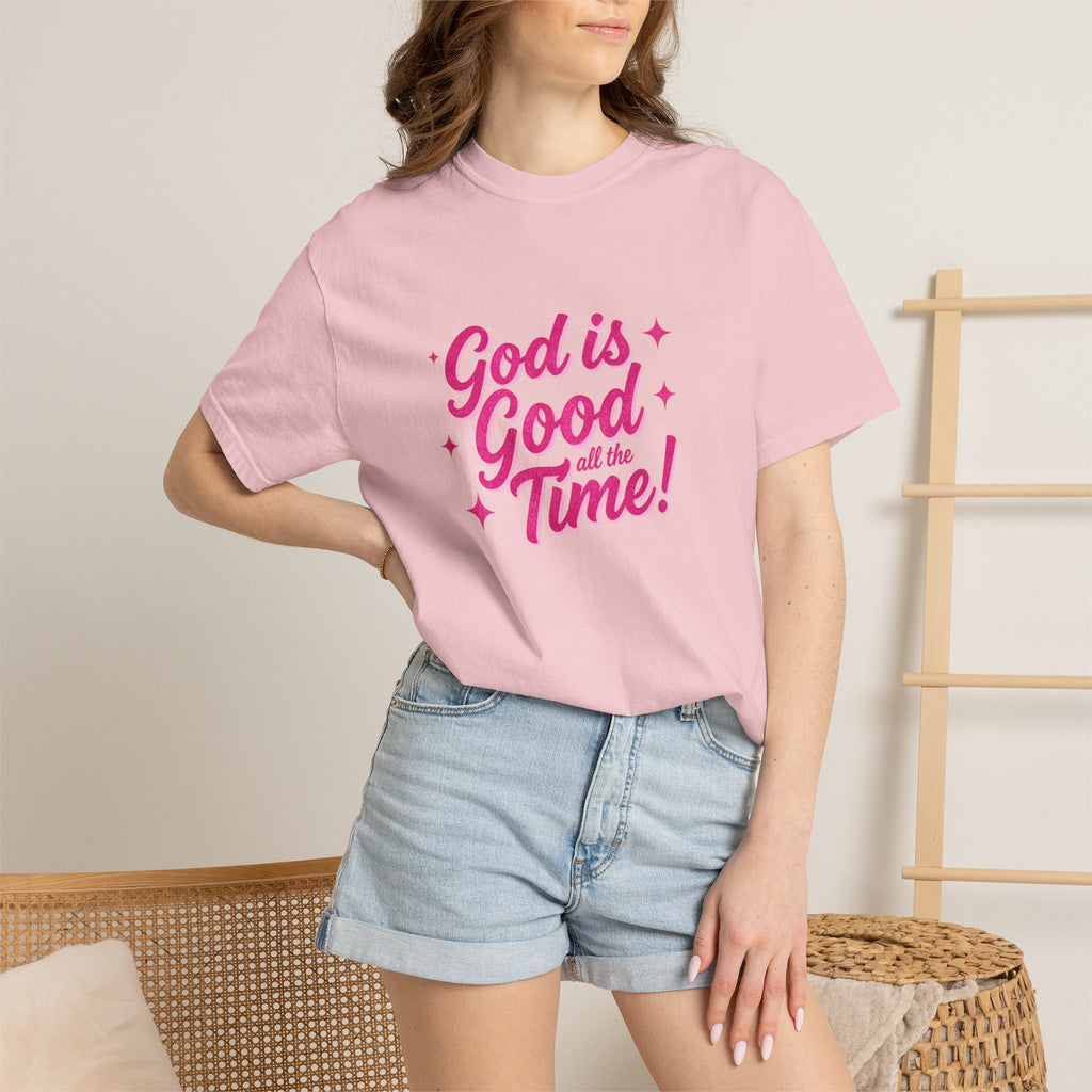God Is Good All the Time T-Shirt — Christian Faith Tee