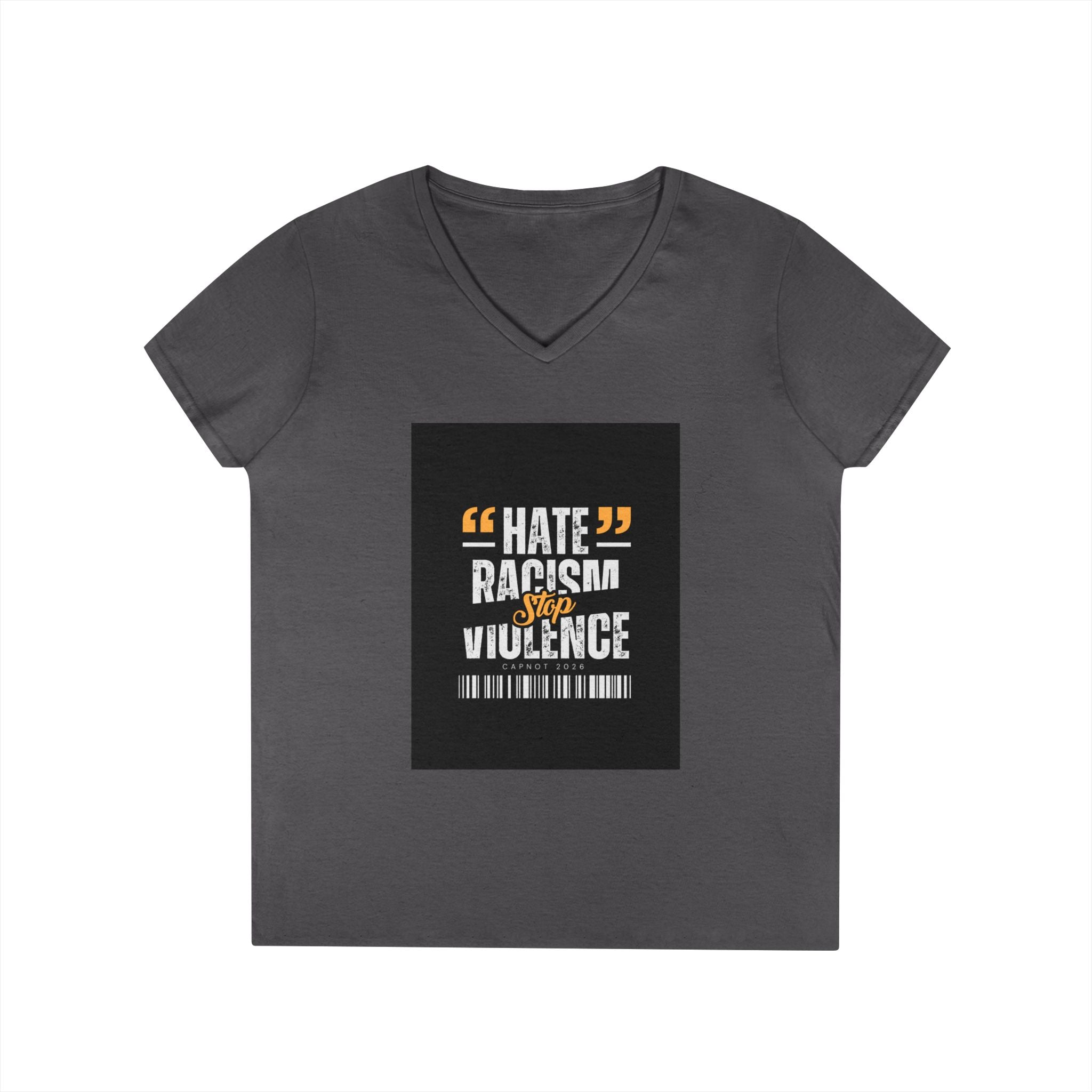 Ladies' V-Neck T-Shirt — "Hate Racism, Stop Violence" Statement Tee