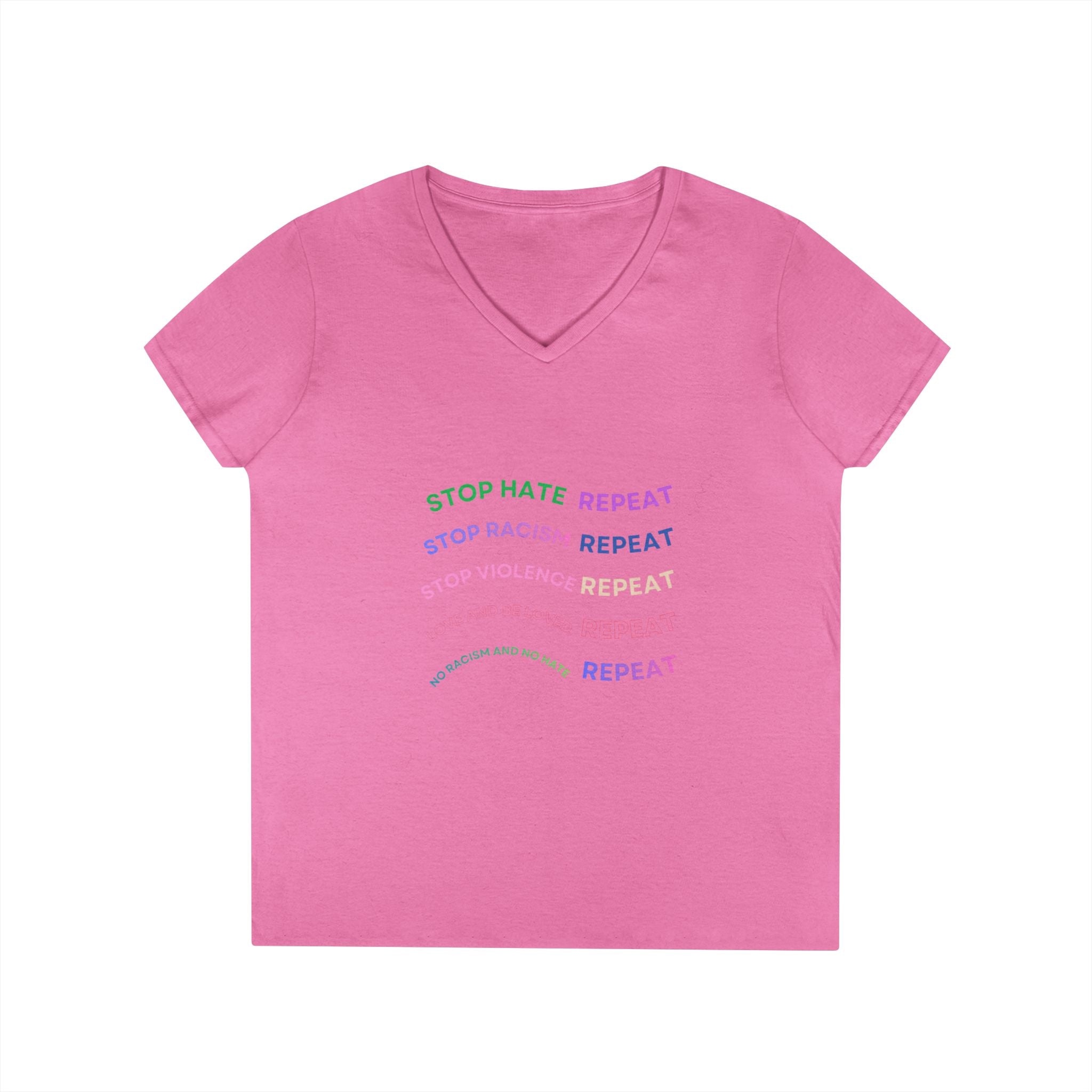 Ladies' V-Neck T-Shirt — "Stop Hate Repeat" Anti-Racism Message Tee