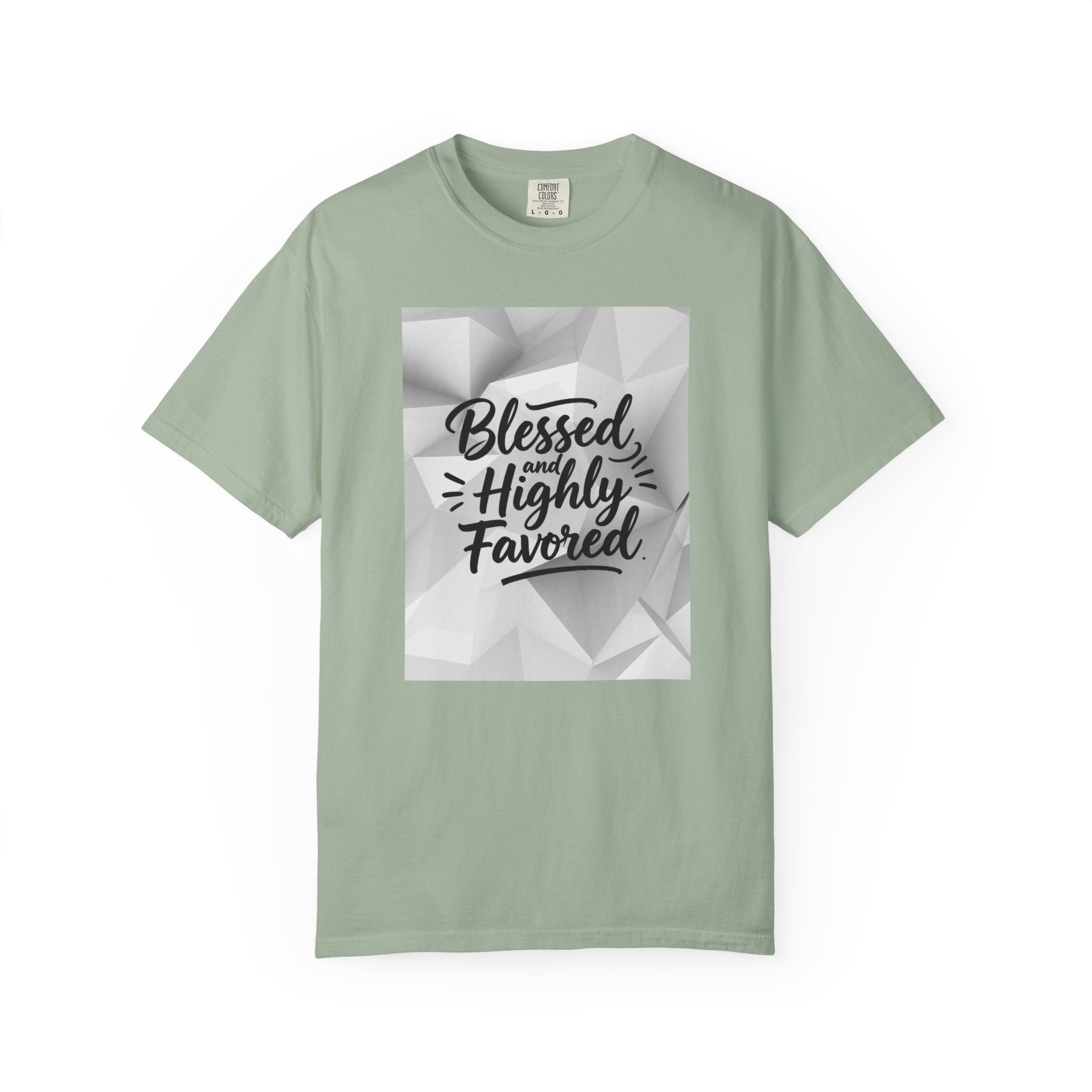 Blessed and Highly Favored T-Shirt — Faith Inspirational Graphic Tee