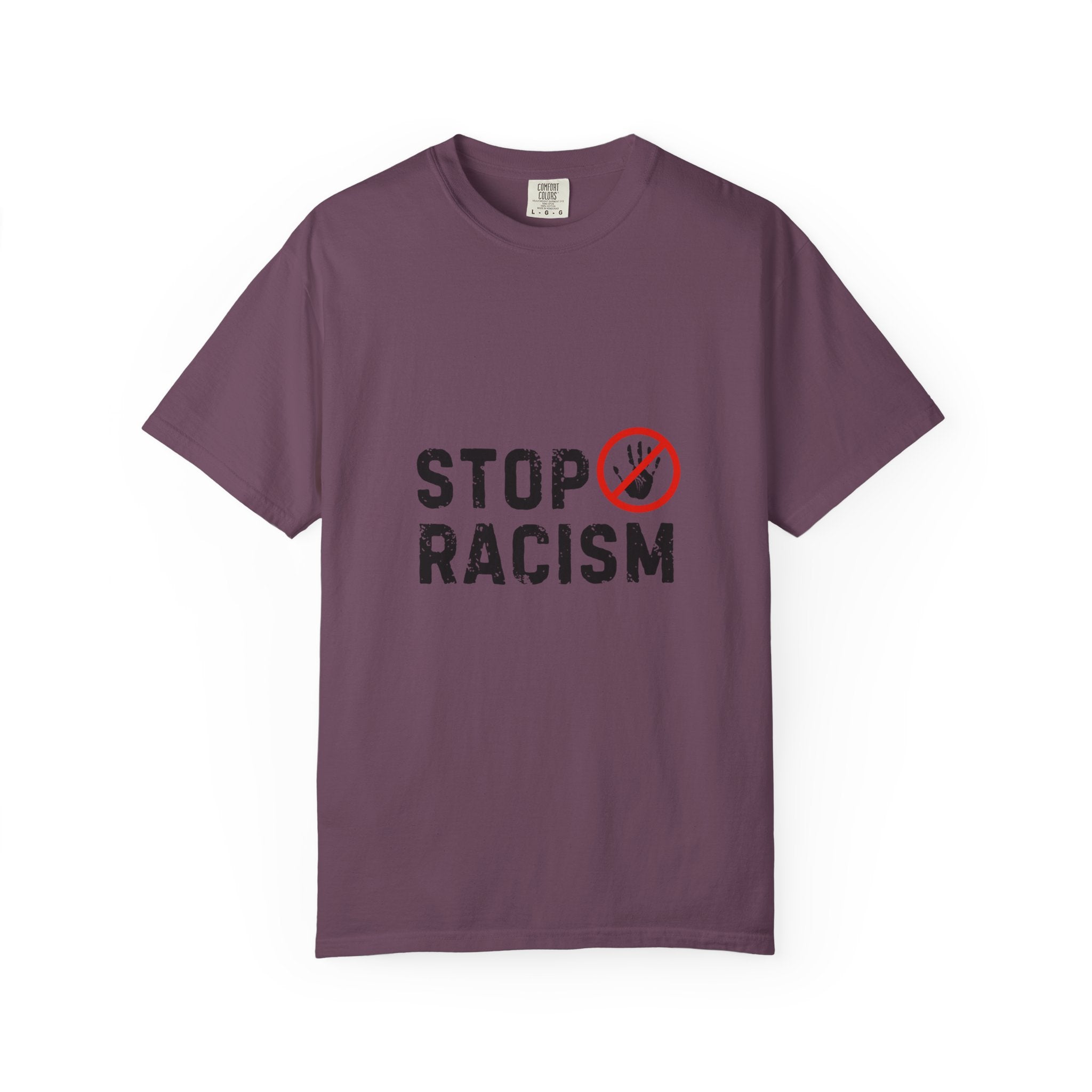 Stop Racism T-Shirt — Anti-Racism Statement Tee