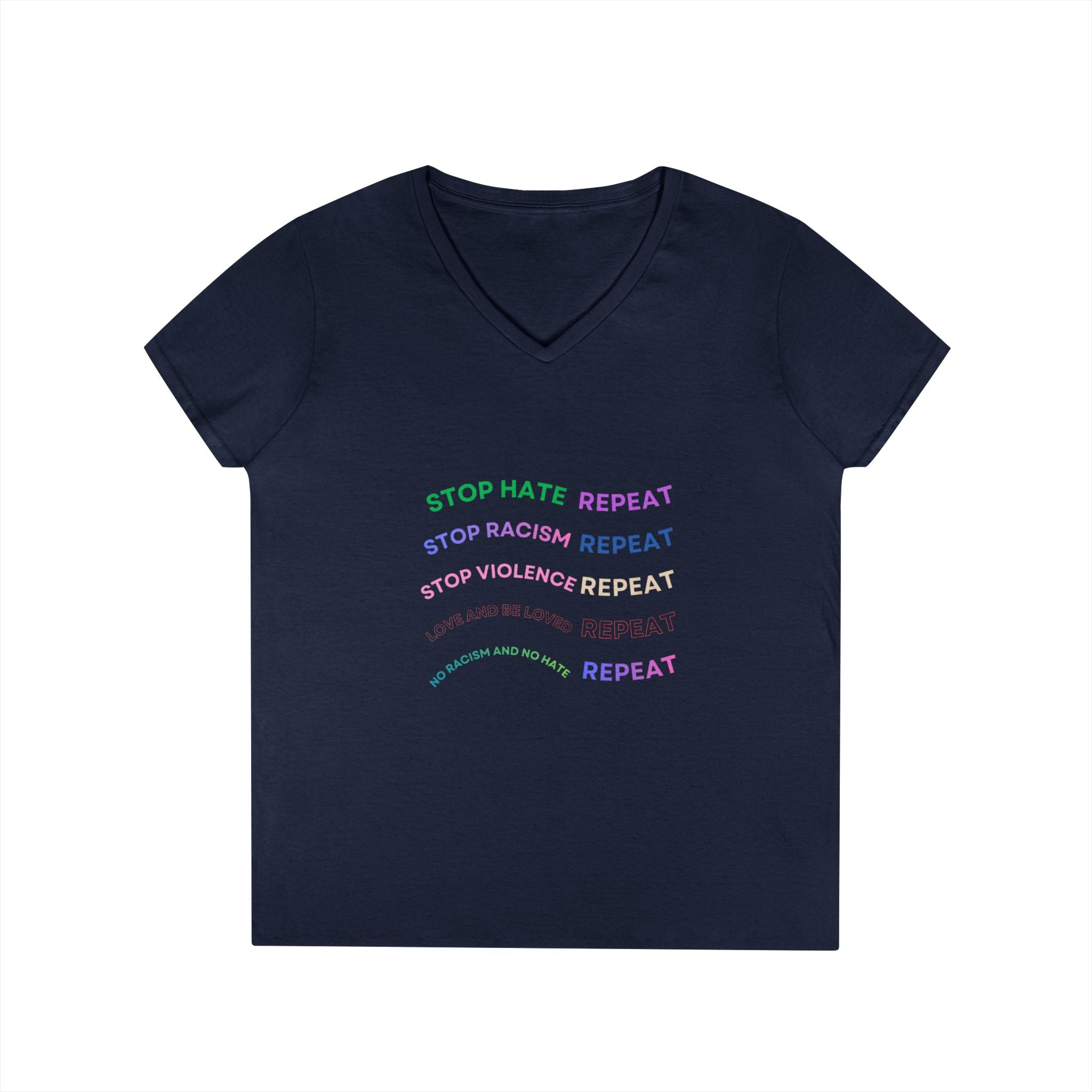 Ladies' V-Neck T-Shirt — "Stop Hate Repeat" Anti-Racism Message Tee
