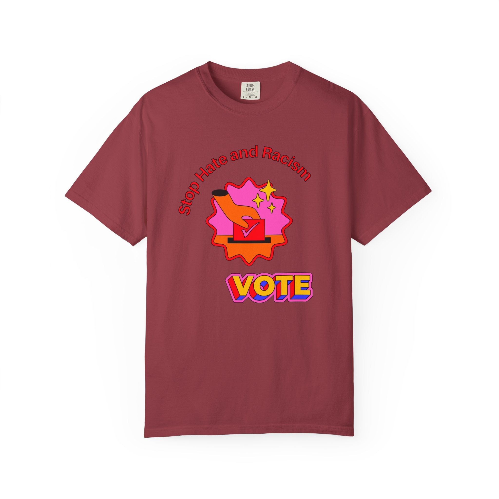 Vote: Stop Hate and Racism Graphic T-Shirt
