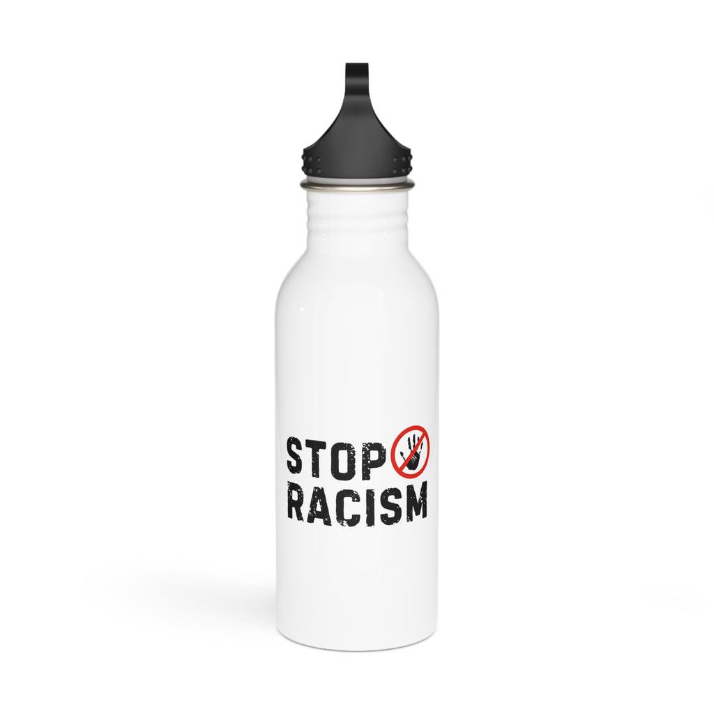 Stop Racism Stainless Steel Water Bottle — Anti-Racism Protest Bottle