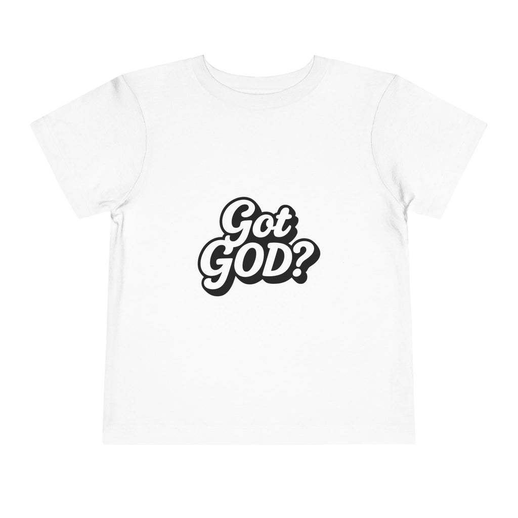 Toddler Tee — "Got GOD?" Christian Graphic Shirt for Kids