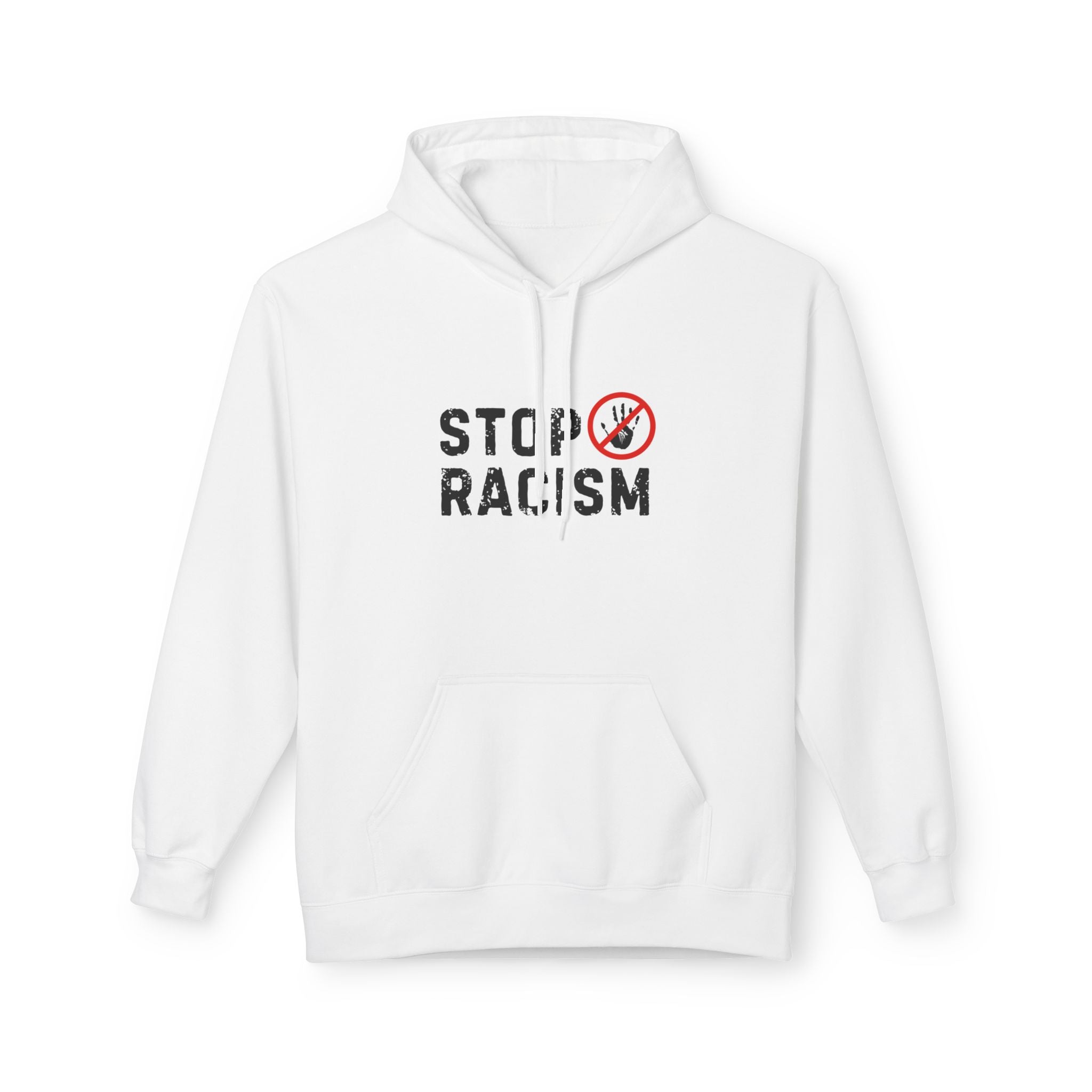 Stop Racism Hoodie — Anti-Racism Statement Pullover