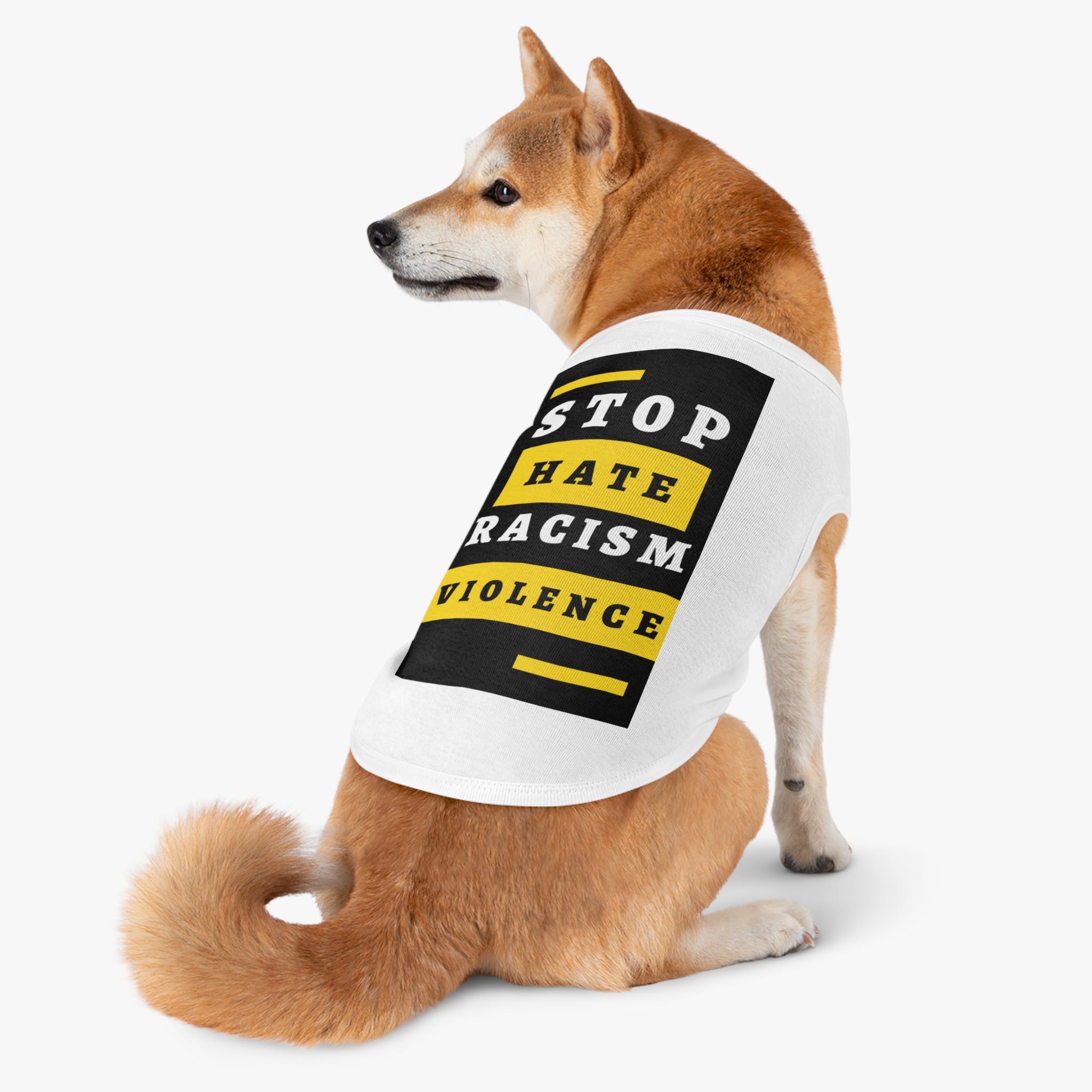 Dog Tank Top - "Stop Hate Racism Violence" Protest Pet Tee