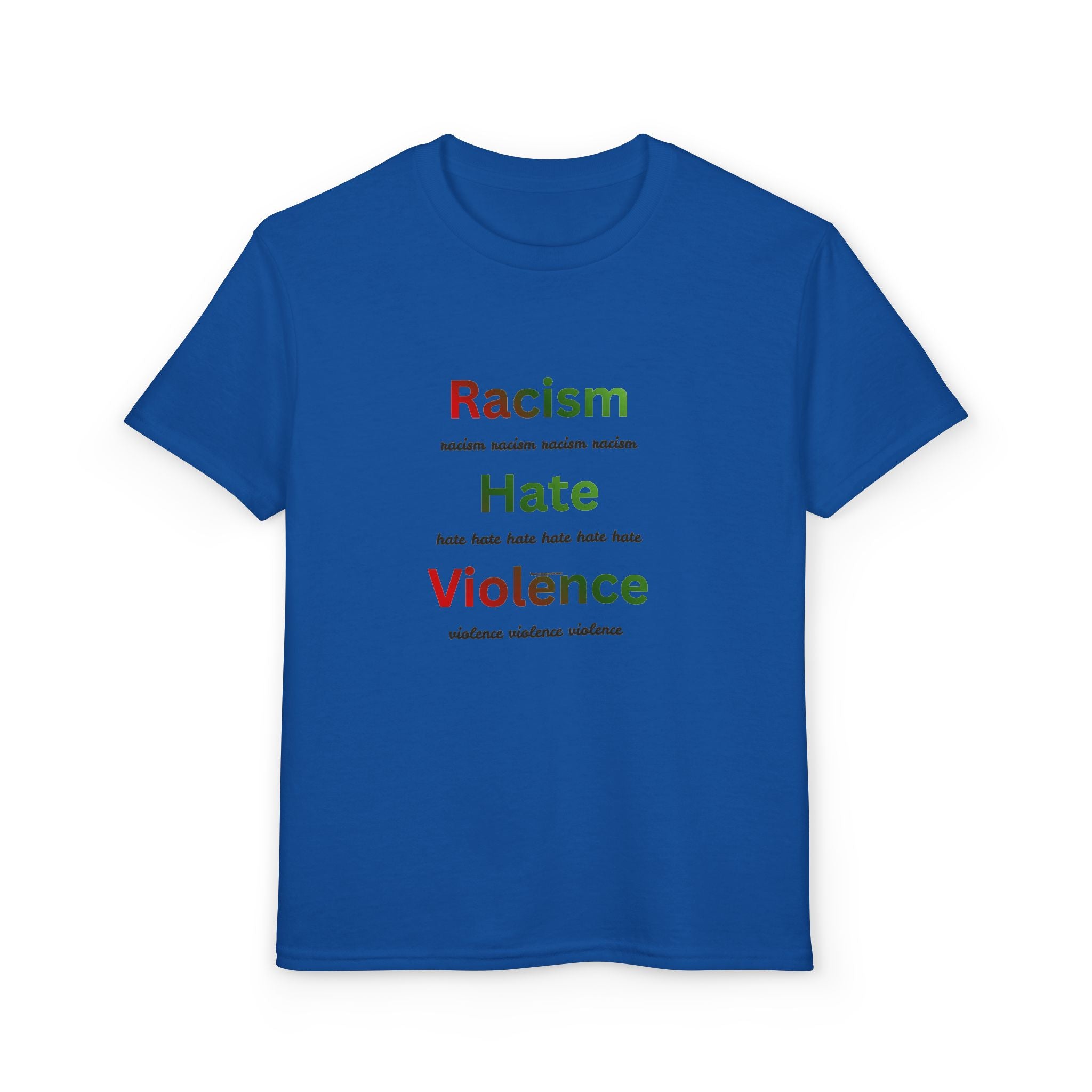 Youth Message T‑Shirt — 'Racism Hate Violence'