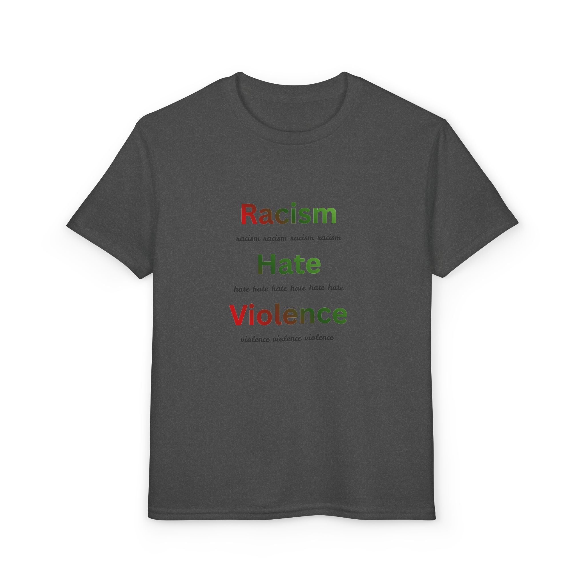 Youth Message T‑Shirt — 'Racism Hate Violence'