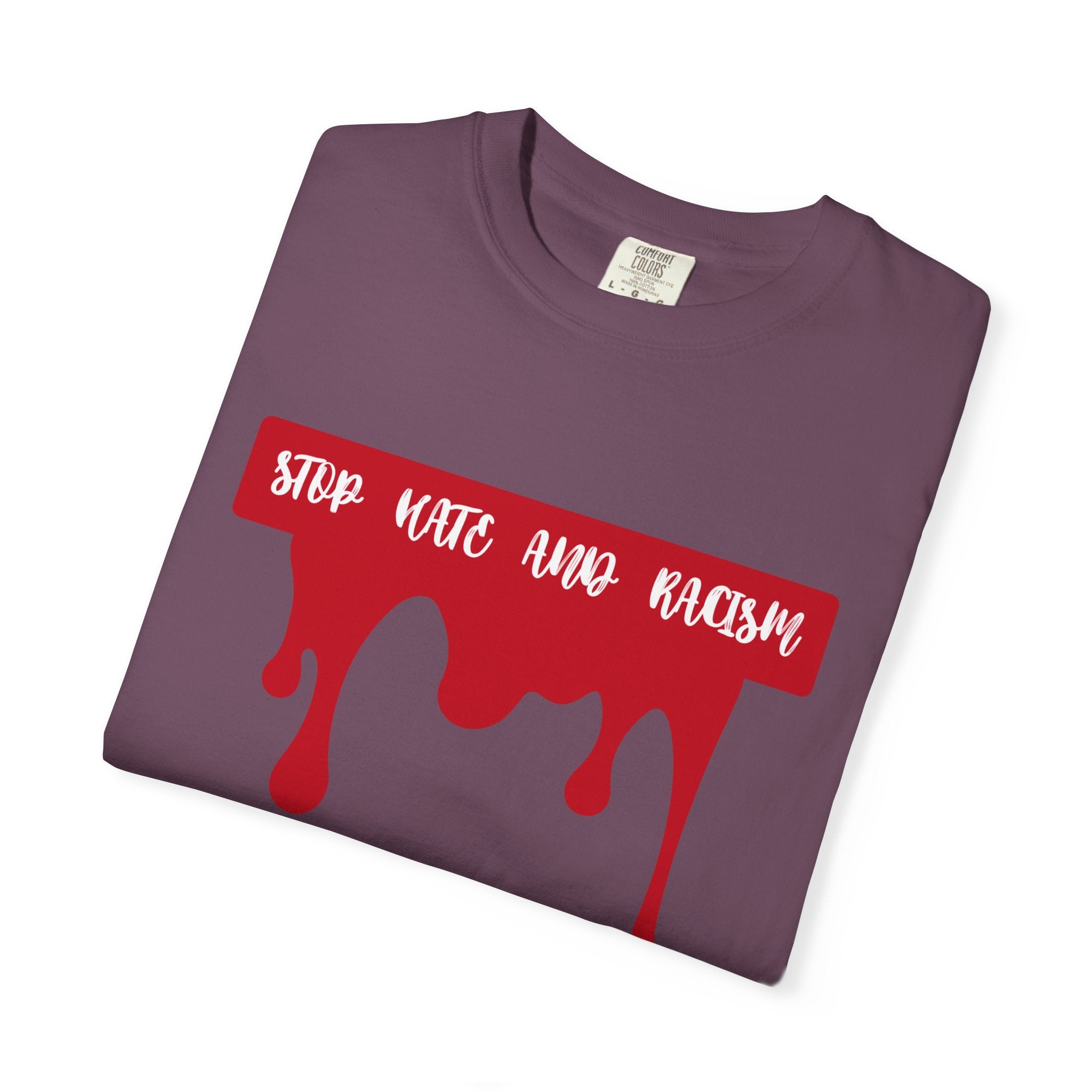 T-Shirt “Stop Hate, End Racism” Dripping Blood Graphic Tee