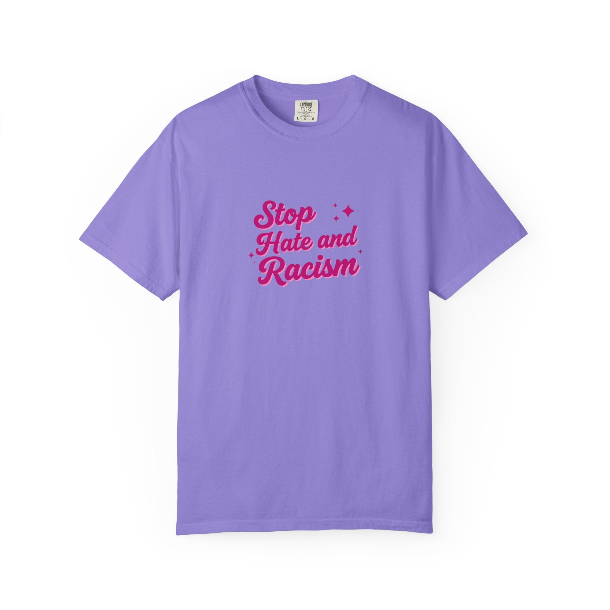 Stop Hate and Racism T-Shirt — Anti-Racism Graphic Tee