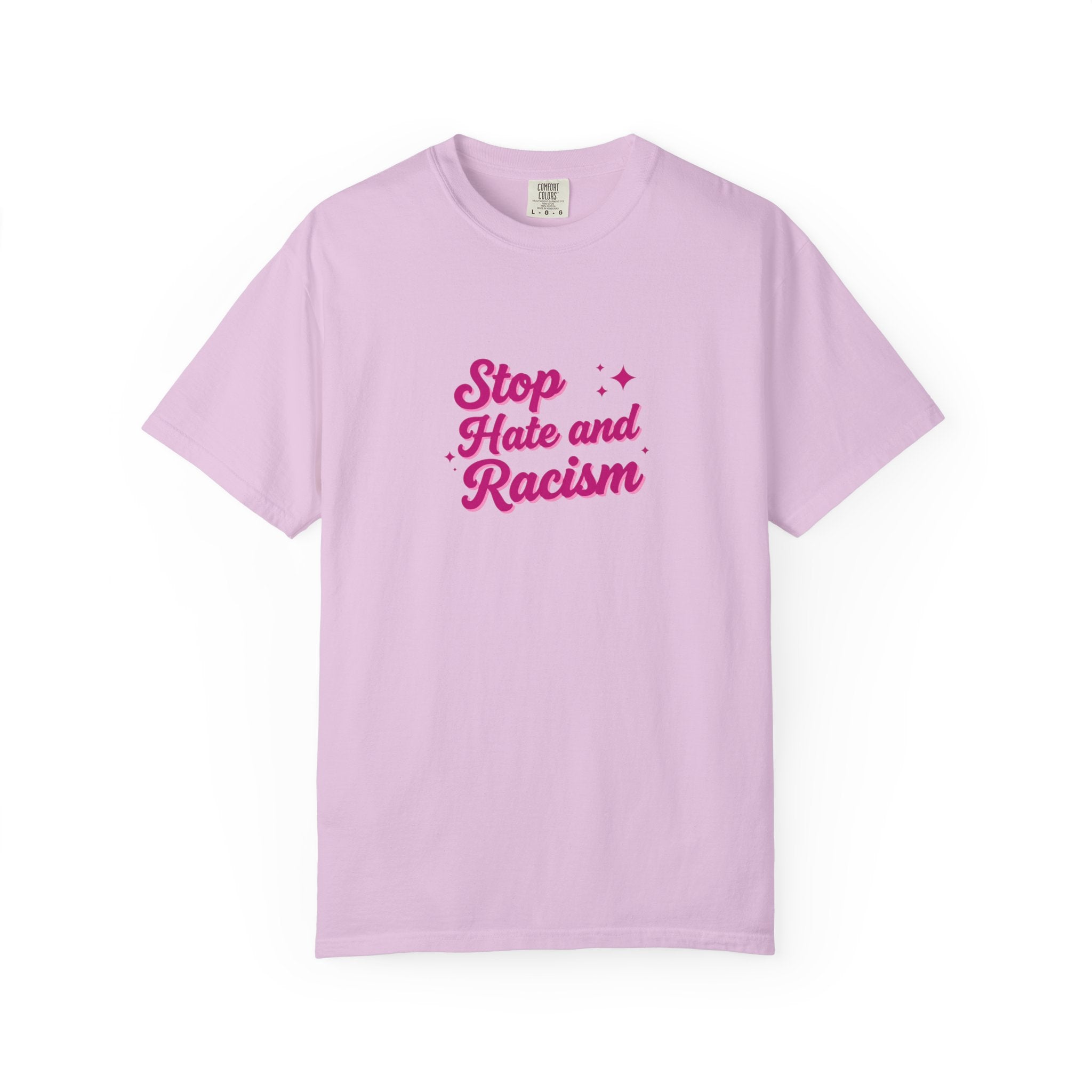 Stop Hate and Racism T-Shirt — Anti-Racism Graphic Tee